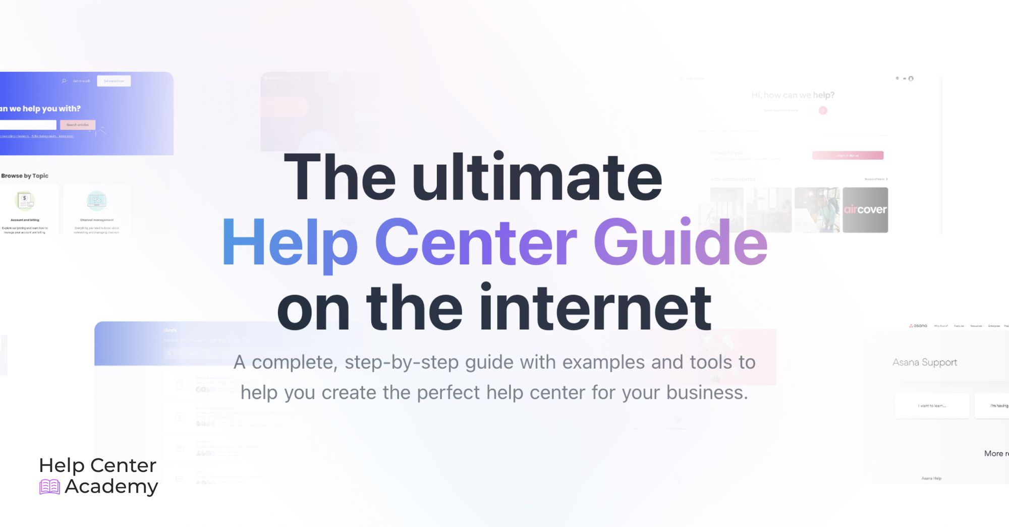 The Ultimate Help Center Best Practices | Help Center Academy