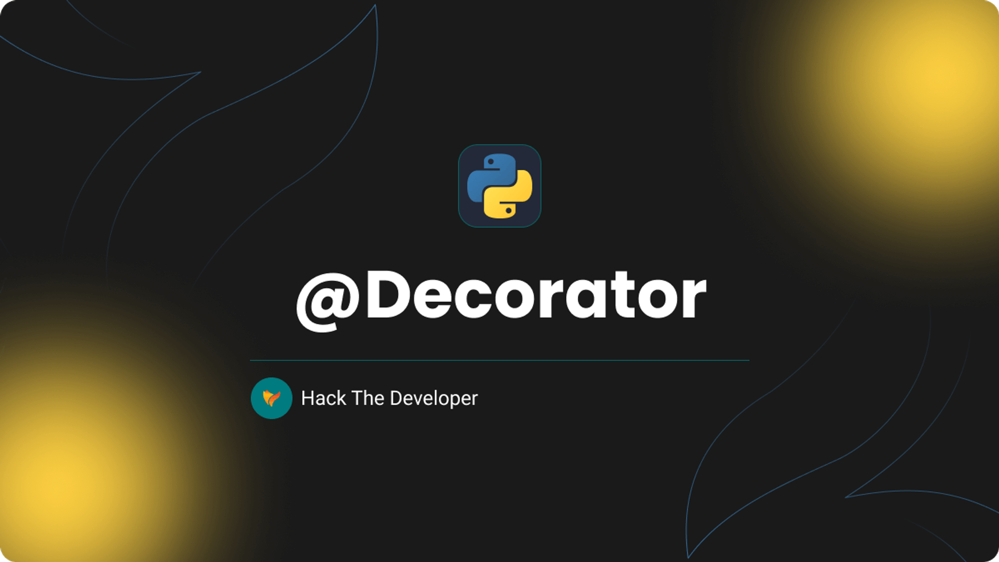 Python Decorator: Enhance Your Code With Wrapping Wizardry