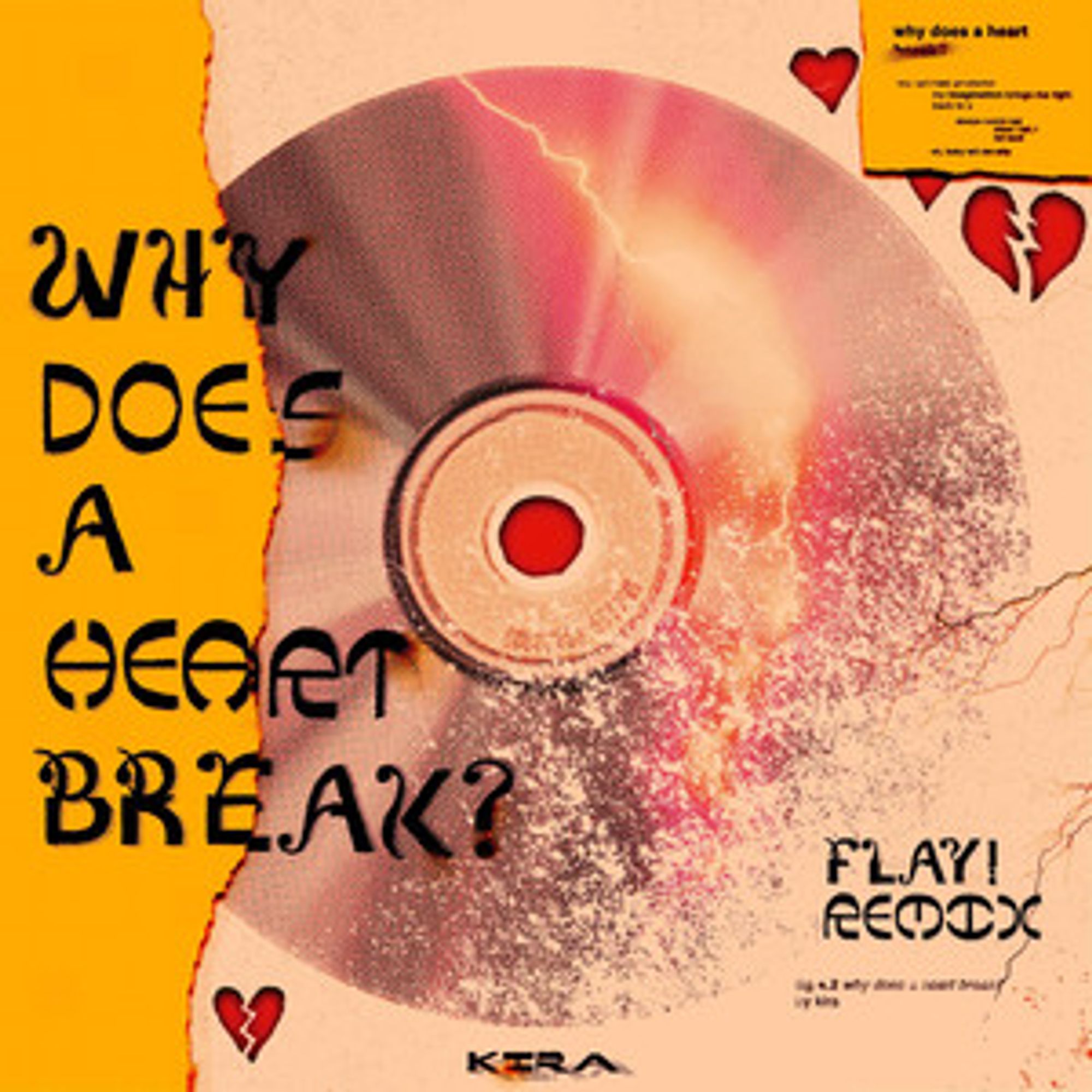 Why Does a Heart Break? - Flay! Remix