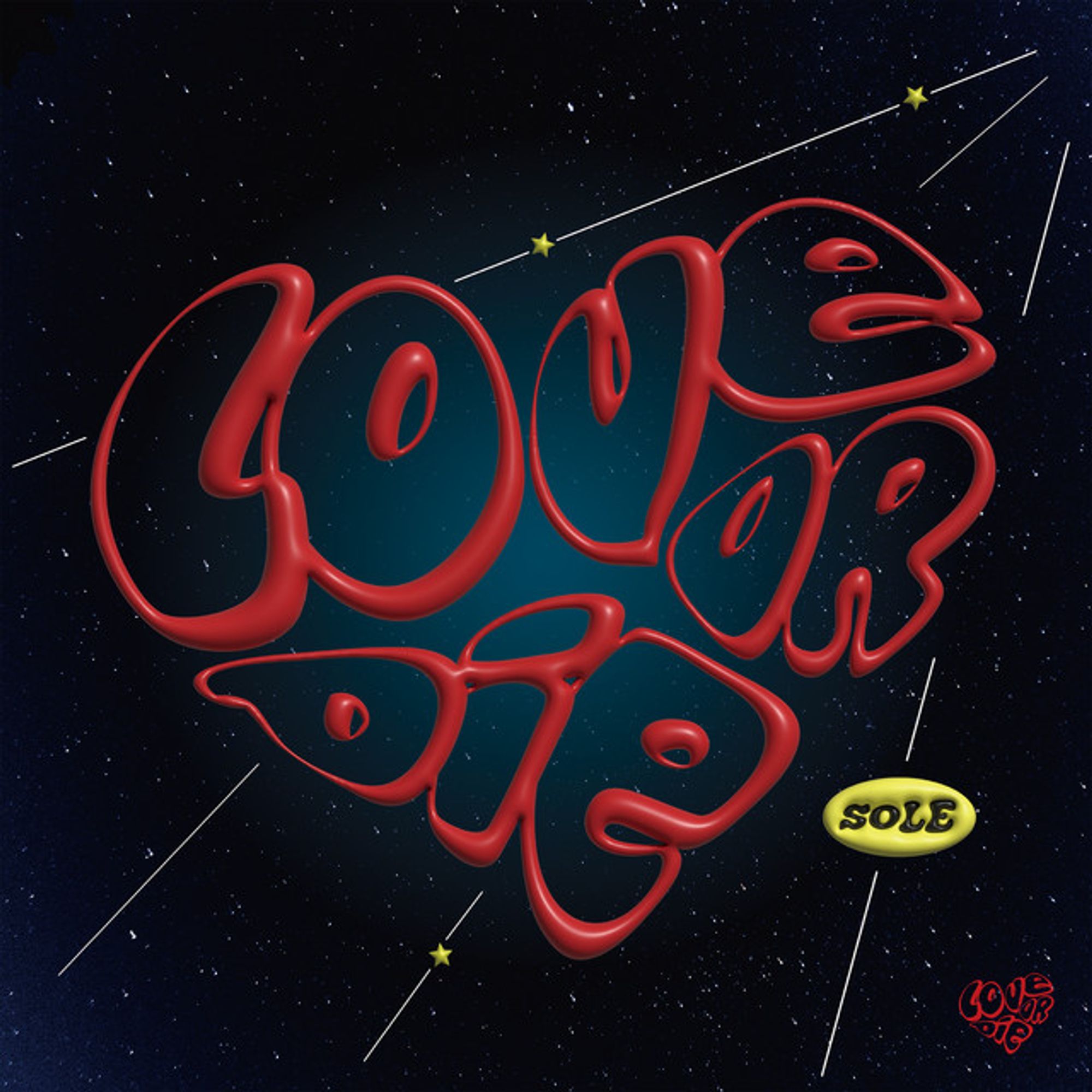 Love or Die - SOLE Version
