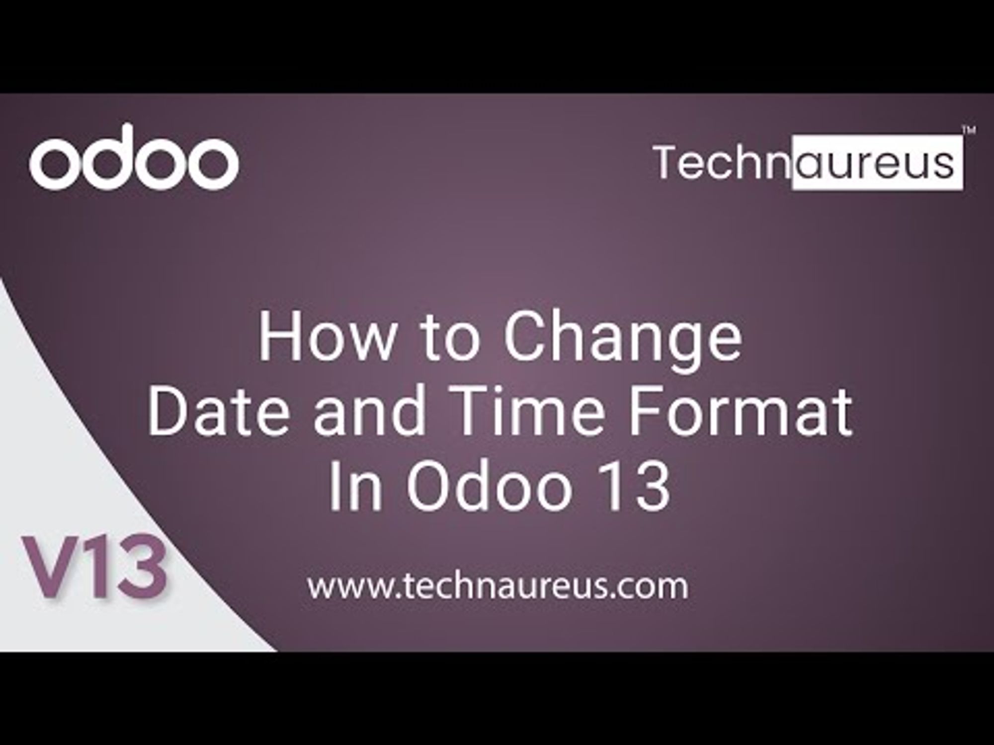 How to Change Date & Time Format in Odoo 13
