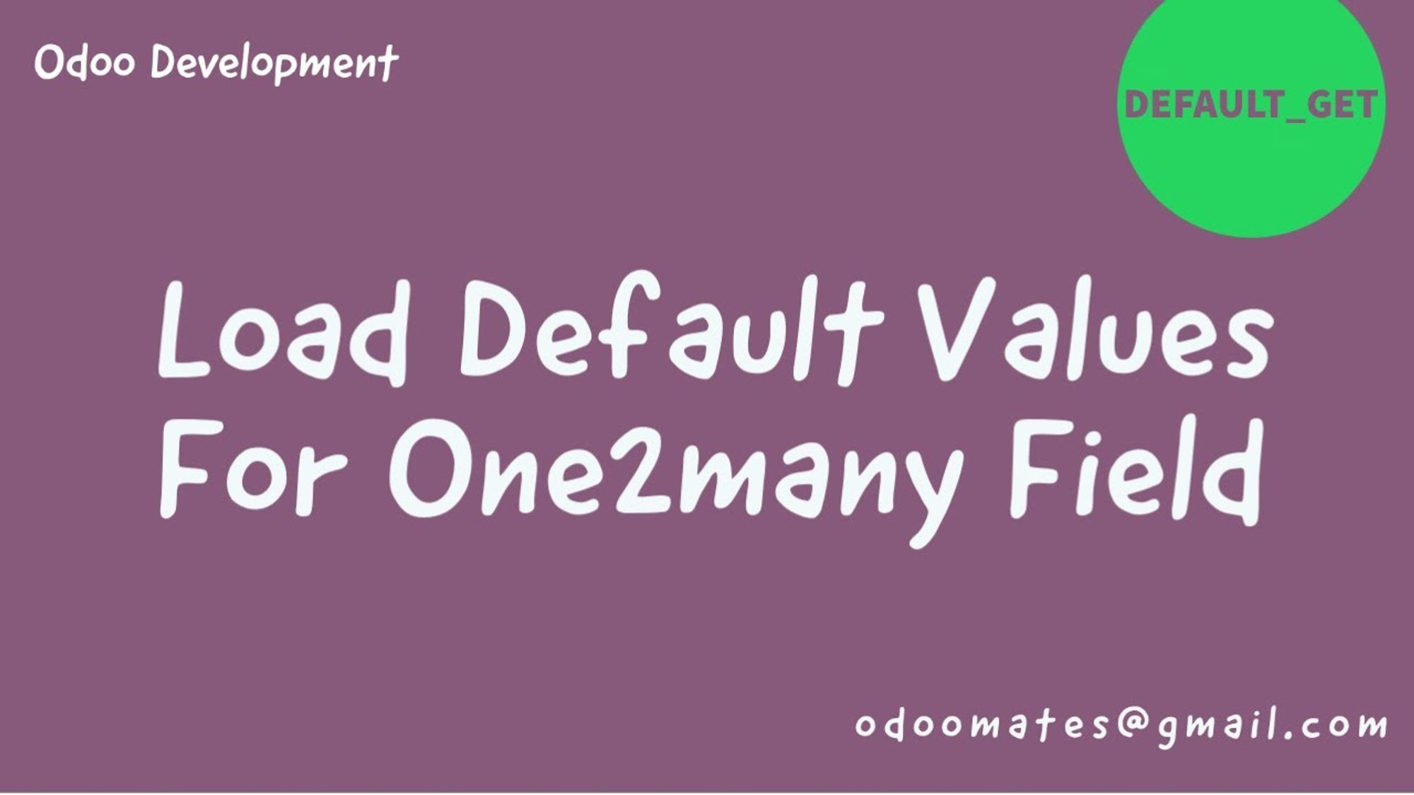 How To Load Default Values For One2many Fields in Odoo