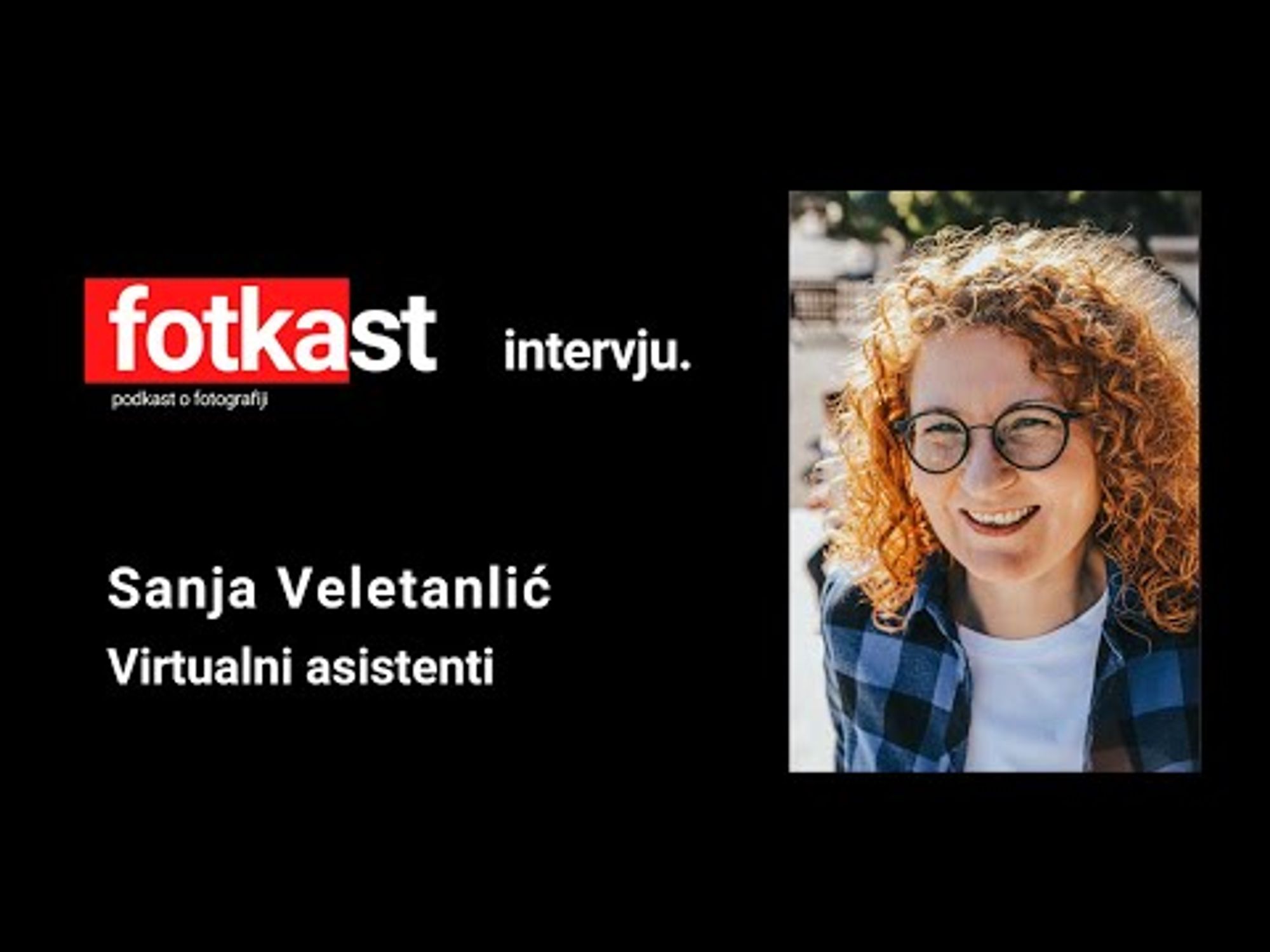 Fotkast intervju #003: Sanja Veletanlić