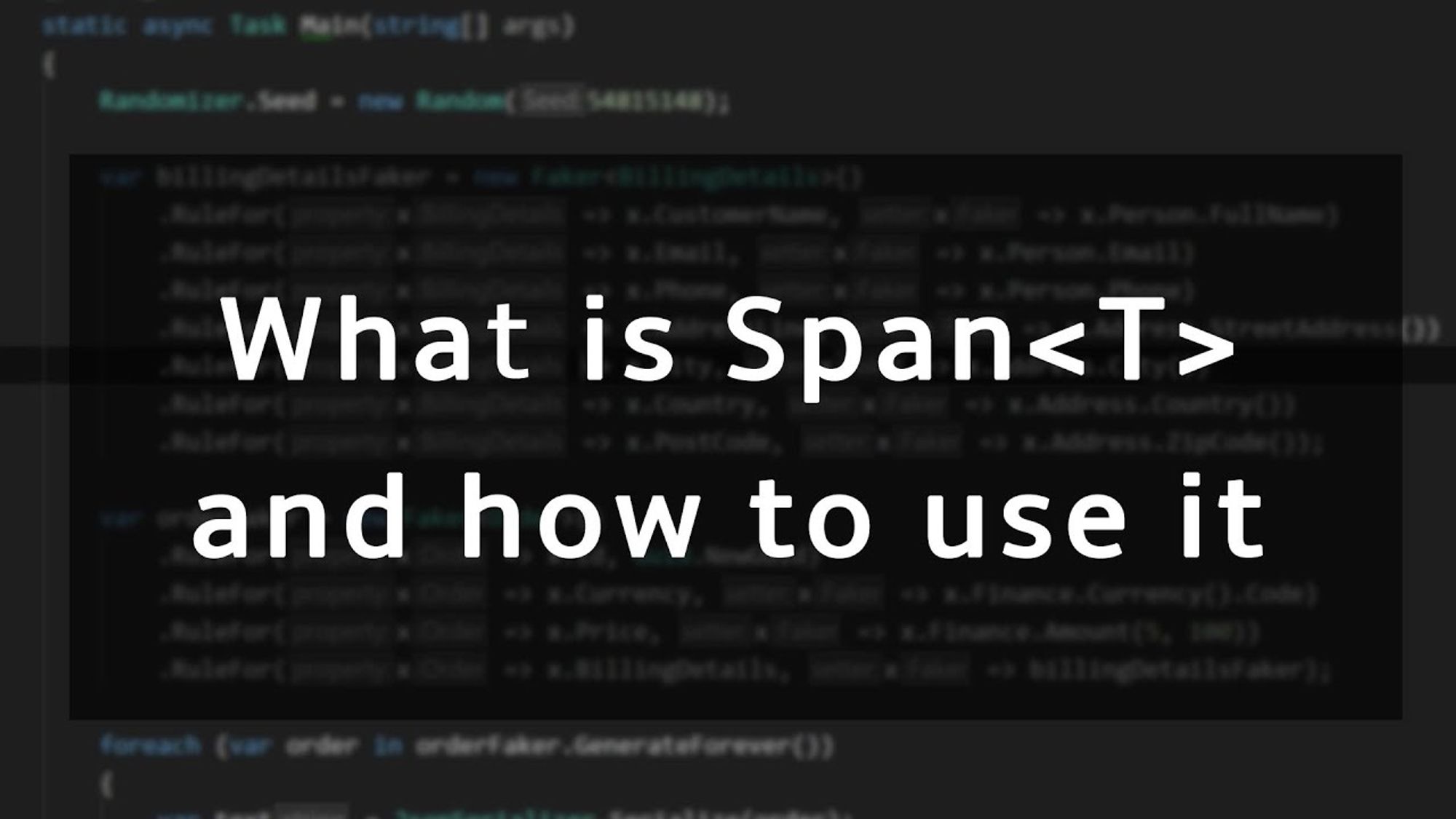What is Span in C# and why you should be using it