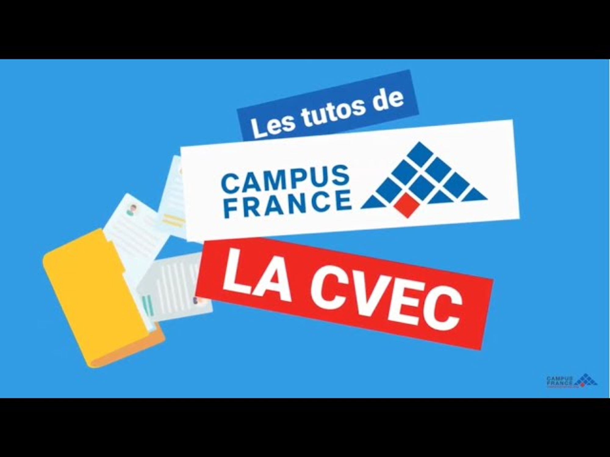 Les tutos de Campus France : la CVEC