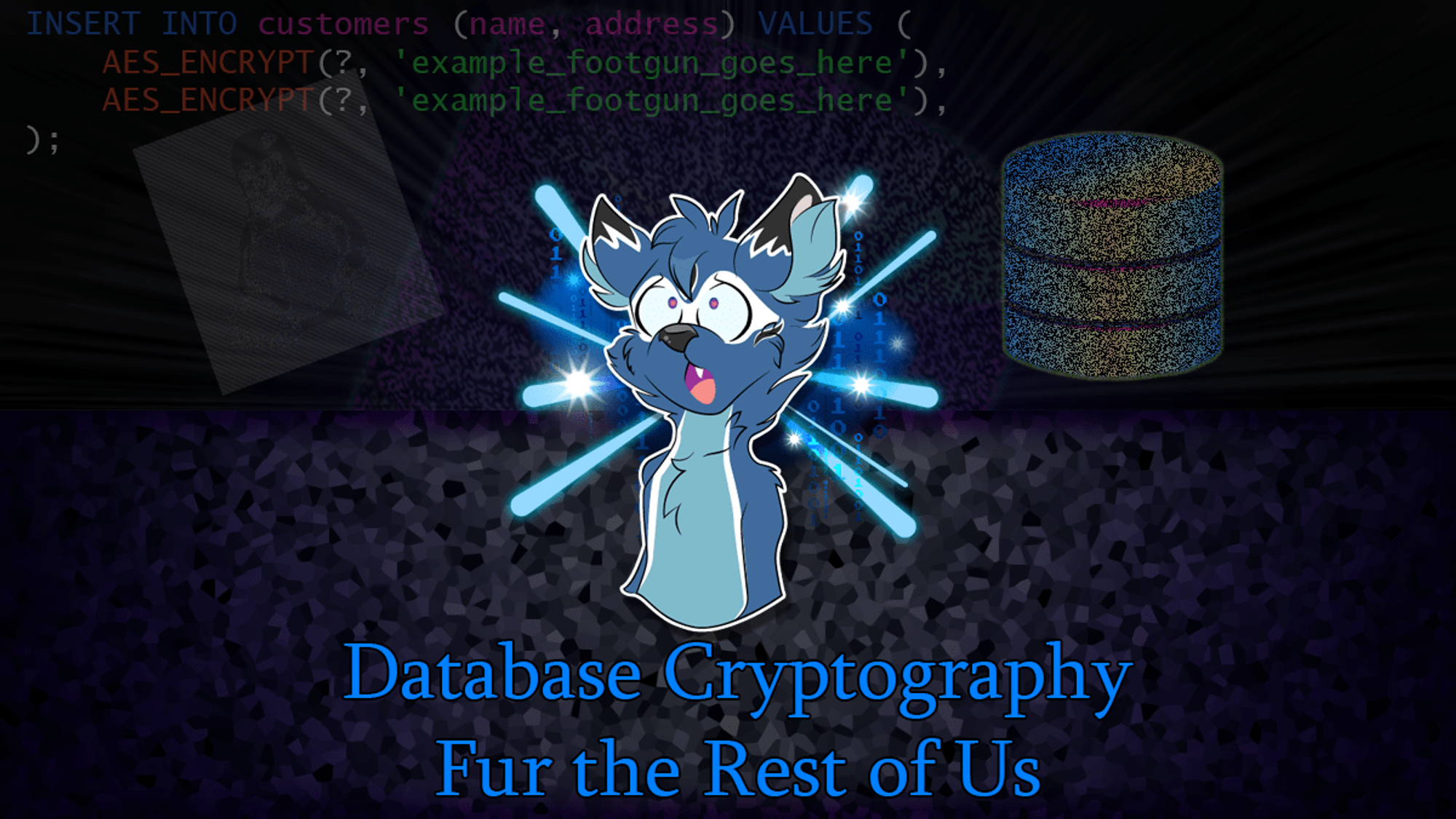 Database Cryptography Fur the Rest of Us - Dhole Moments