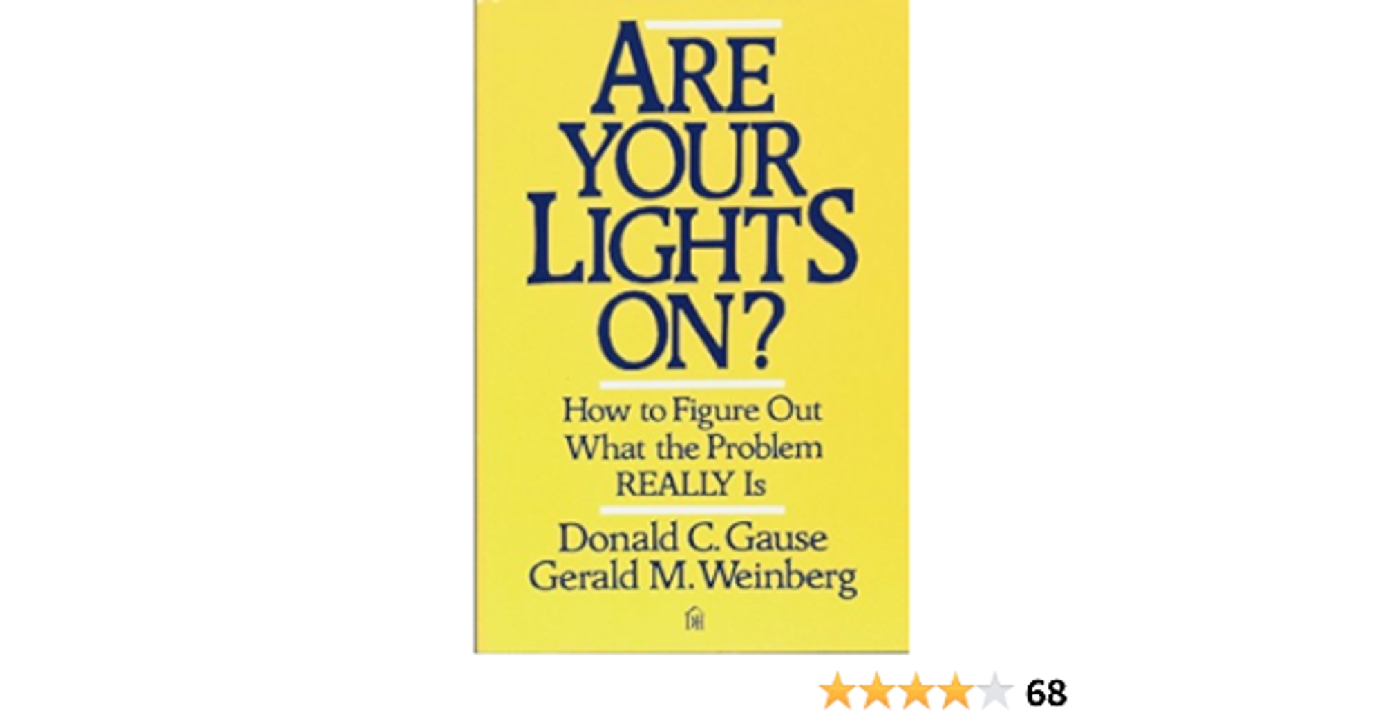 Are Your Lights On?: How to Figure Out What the Problem Really Is