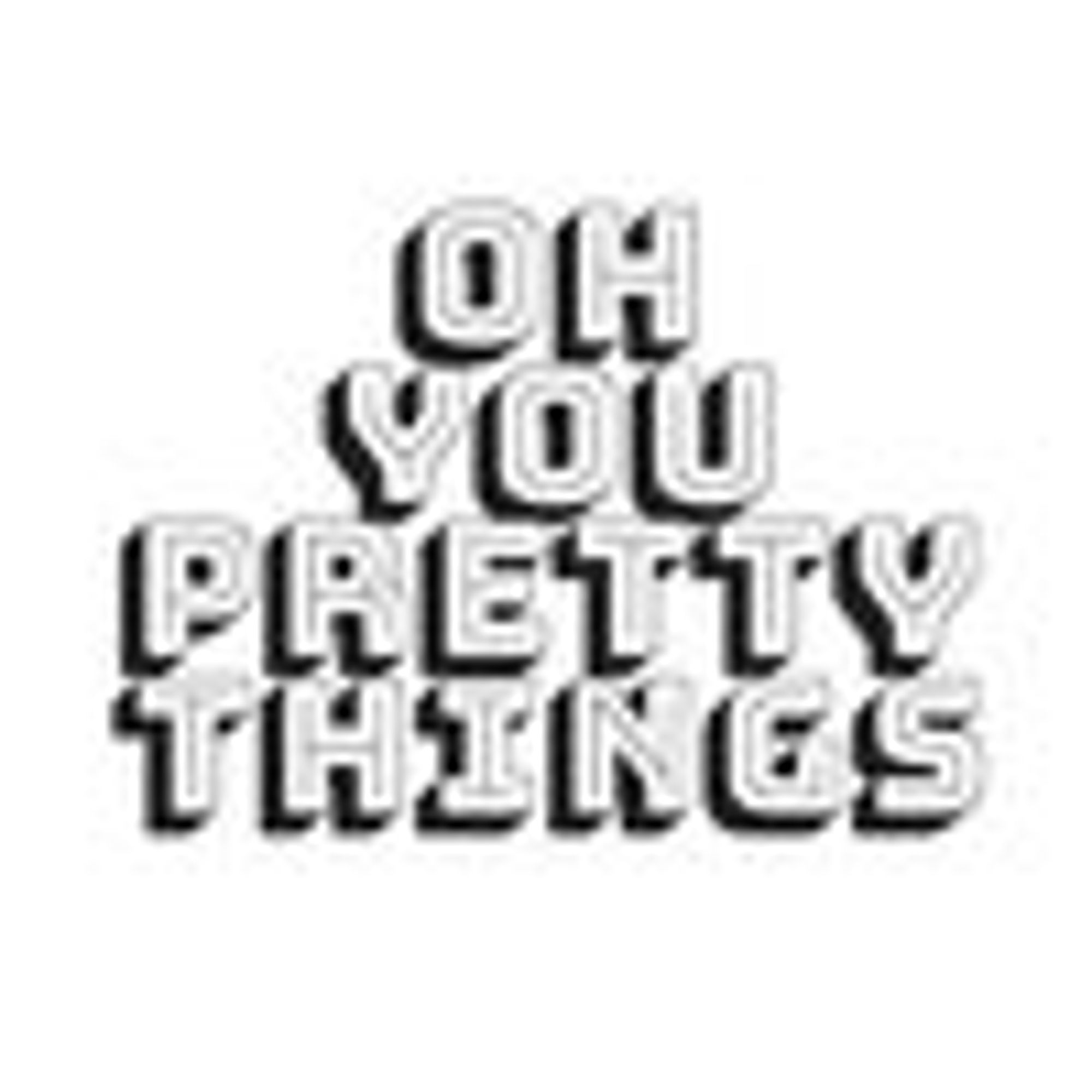 Free Movie of the Week - OH YOU PRETTY THINGS