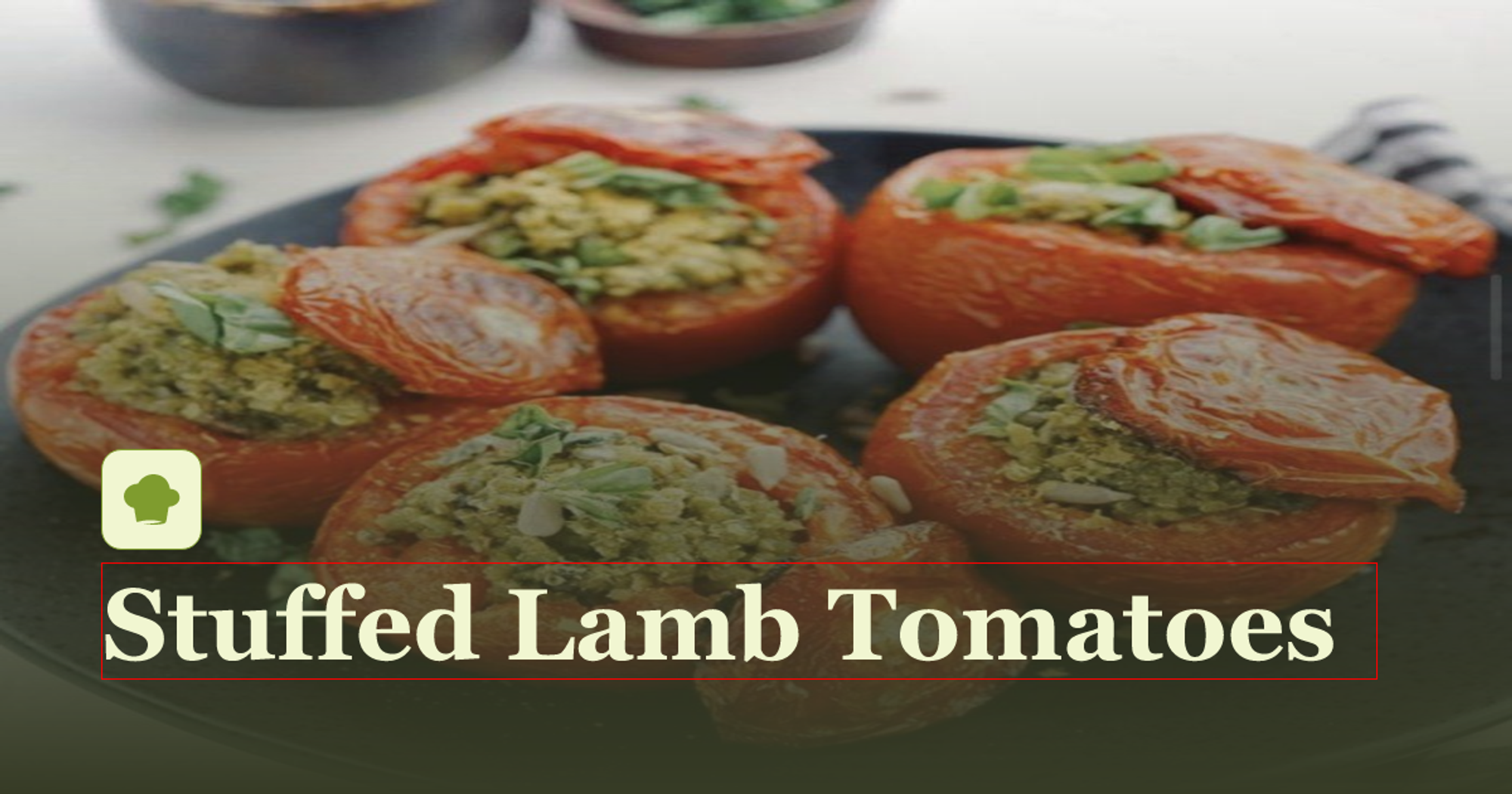 Stuffed Lamb Tomatoes