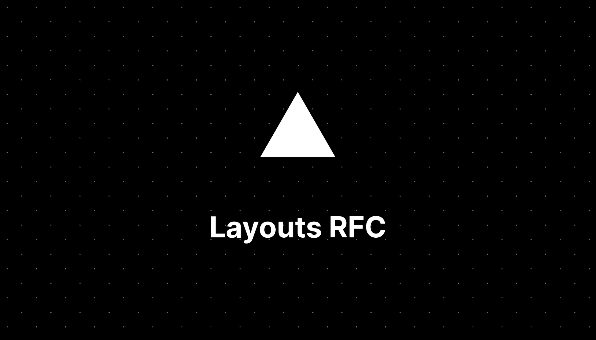 Layouts RFC