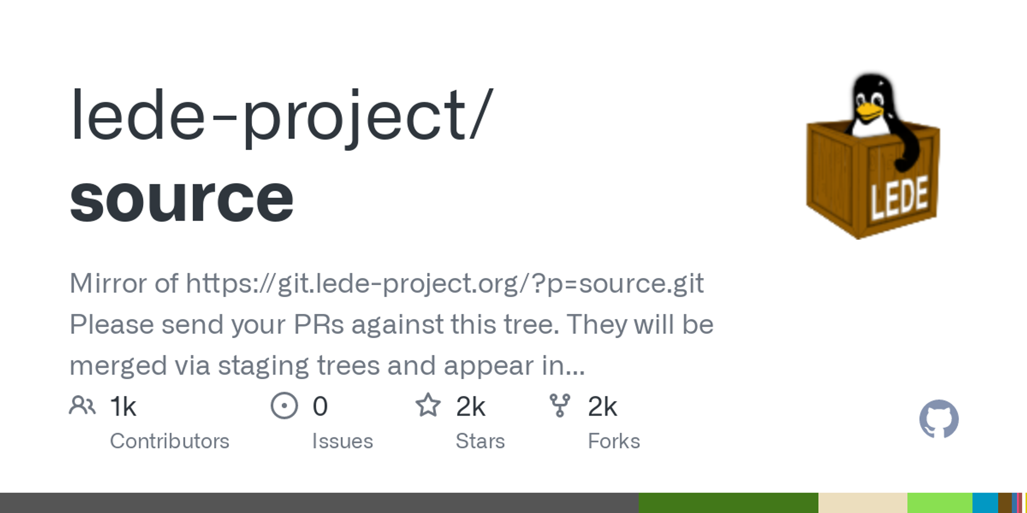 GitHub - lede-project/source: Mirror of https://git.lede-project.org/?p=source.git Please send your PRs against this tree. They will be merged via staging trees and appear in this tree once the staging trees get merged back into source.git