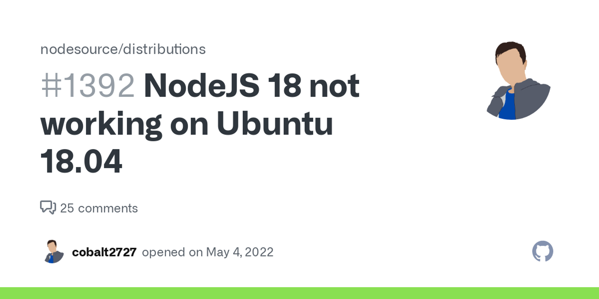 NodeJS 18 not working on Ubuntu 18.04 · Issue #1392 · nodesource/distributions