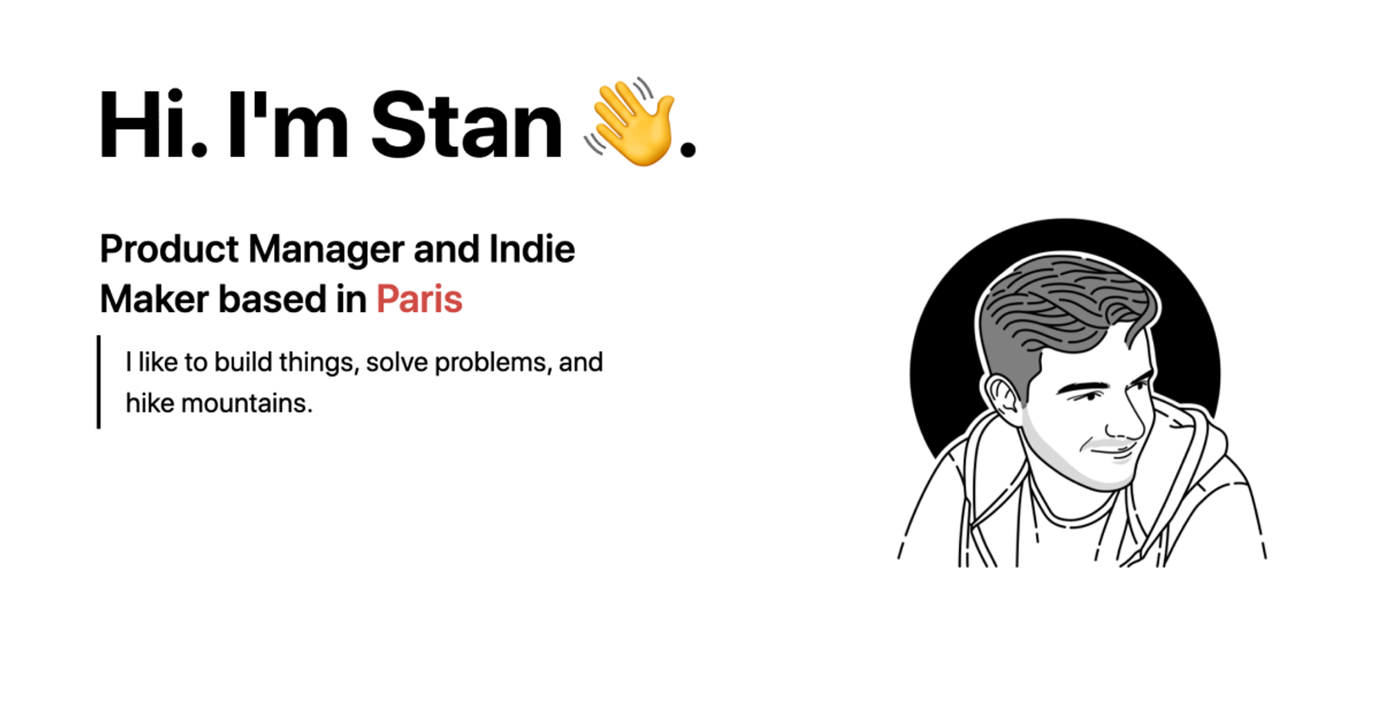 Hi. I'm Stan 👋.