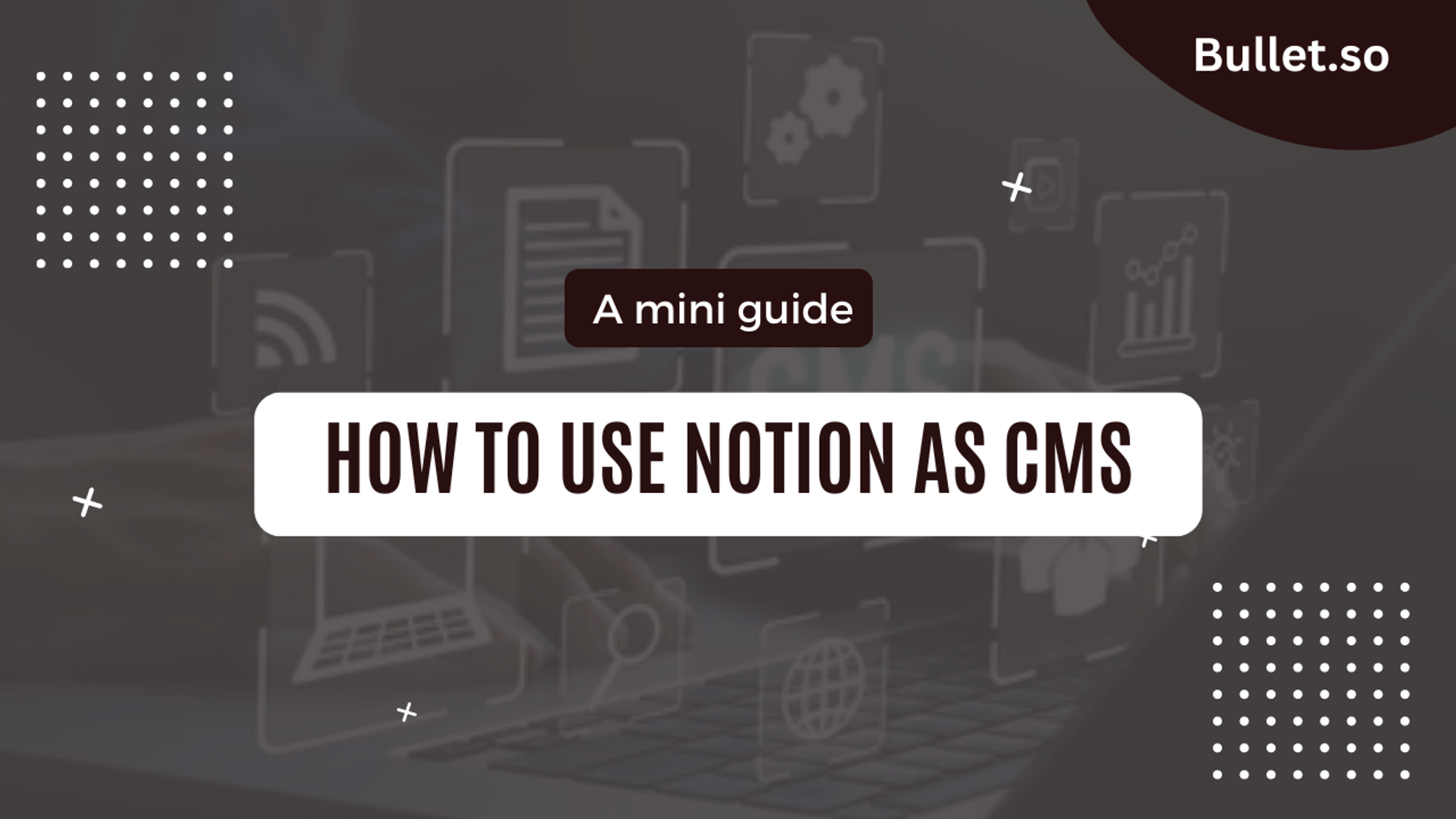 How to use Notion as CMS?