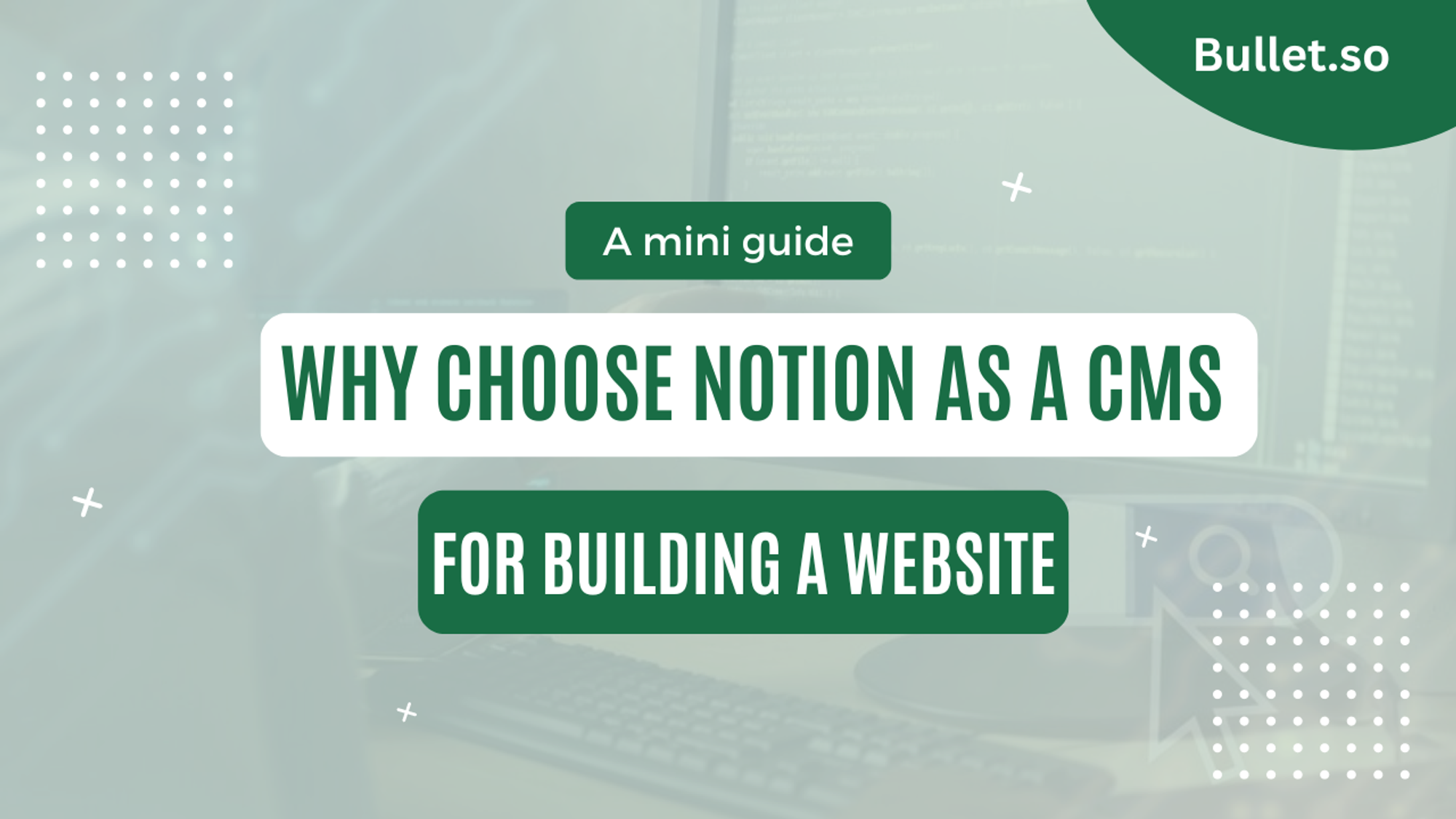 Why choose Notion as a CMS for building a website