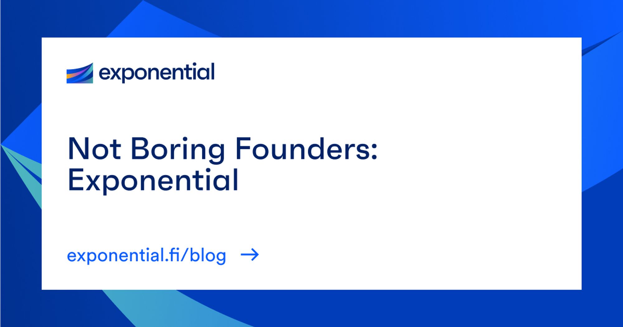 Not Boring Founders: Exponential blog cover image