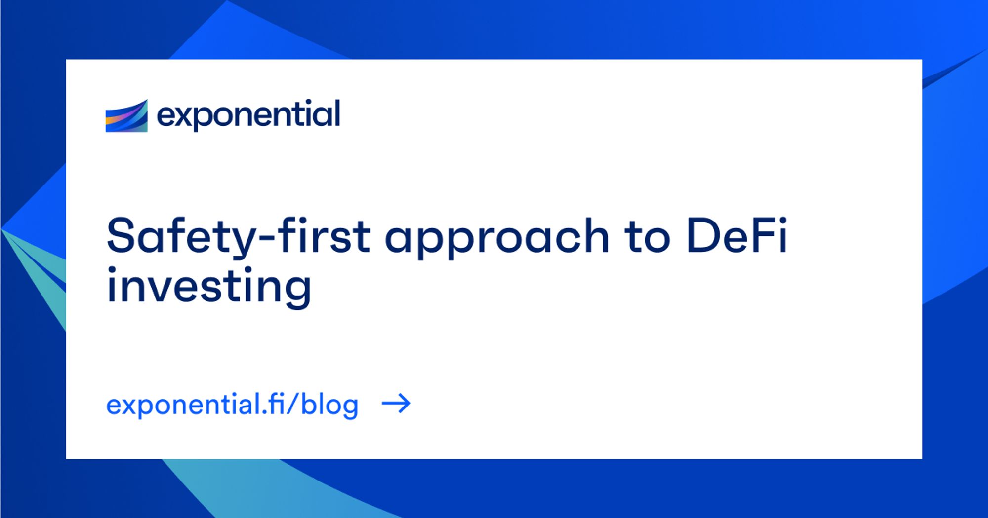 Header image for the article Exponential’s safety-first approach to DeFi investing