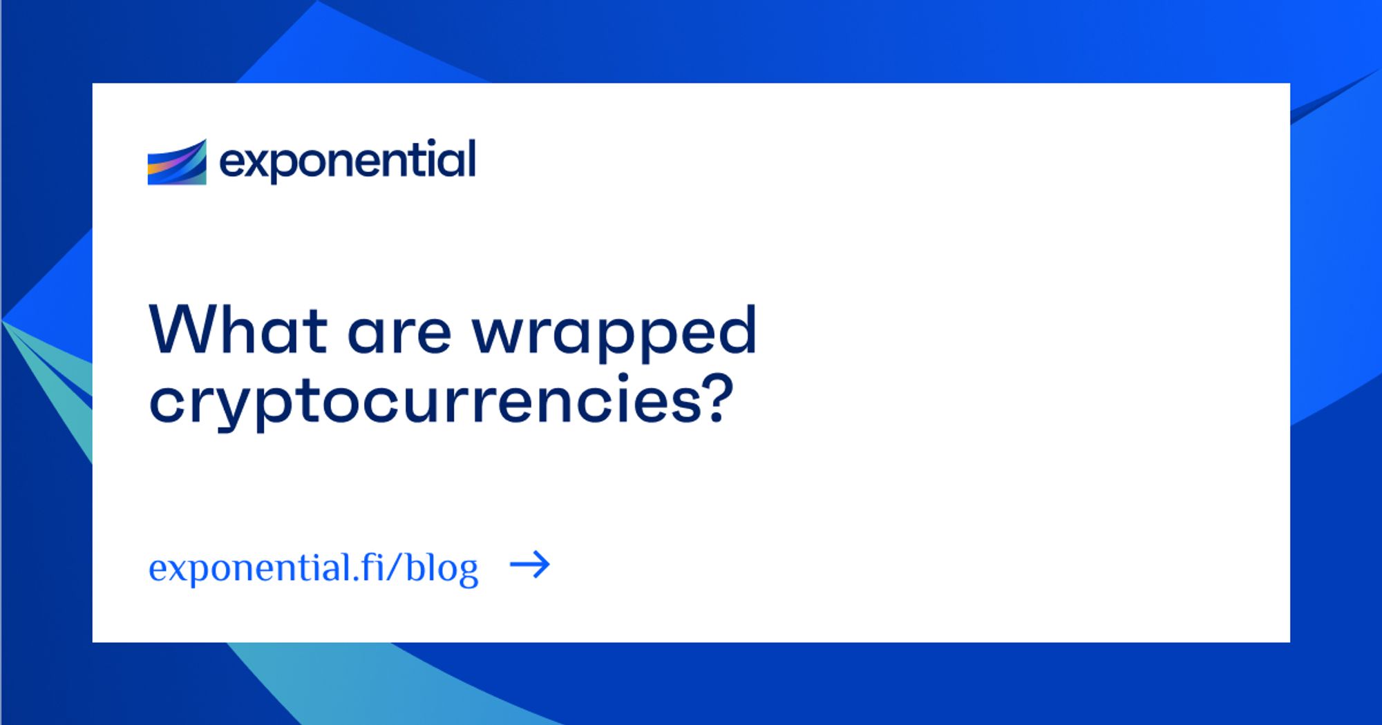 What are wrapped cryptocurrencies? blog cover image