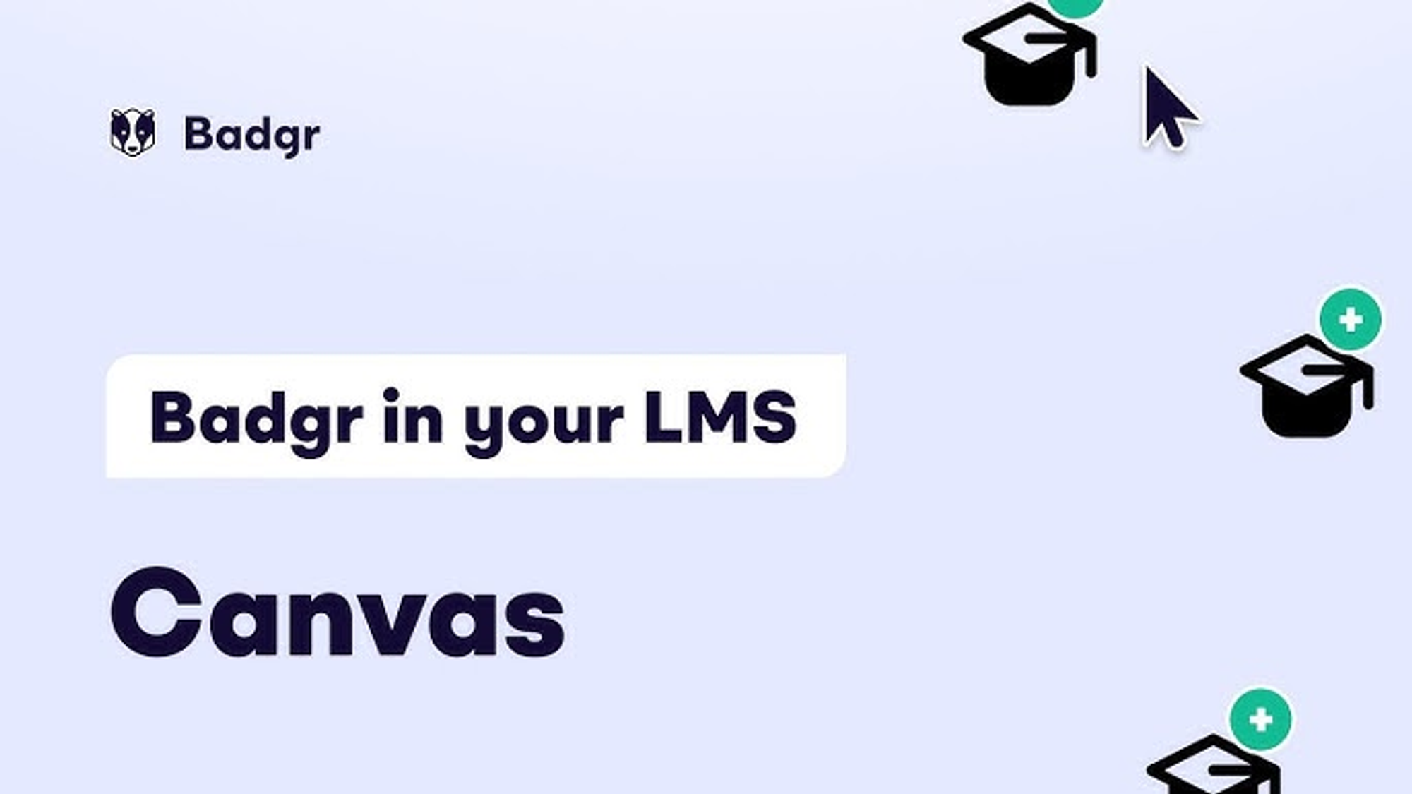                                                      Integration of Badgr with Canvas LMS