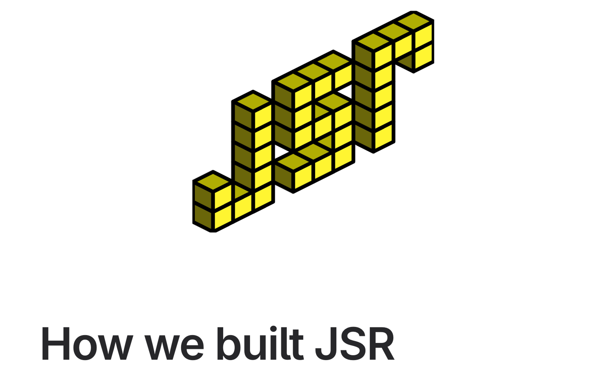 src: https://deno.com/blog/how-we-built-jsr