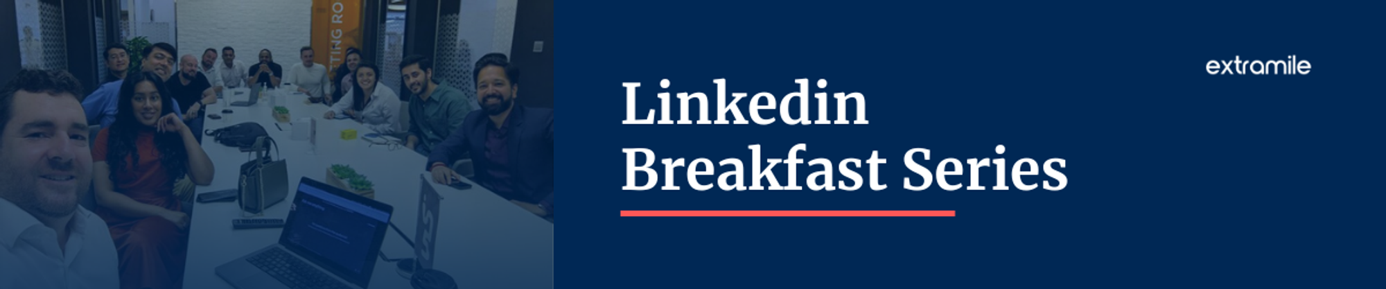 Linkedin Breakfast Series