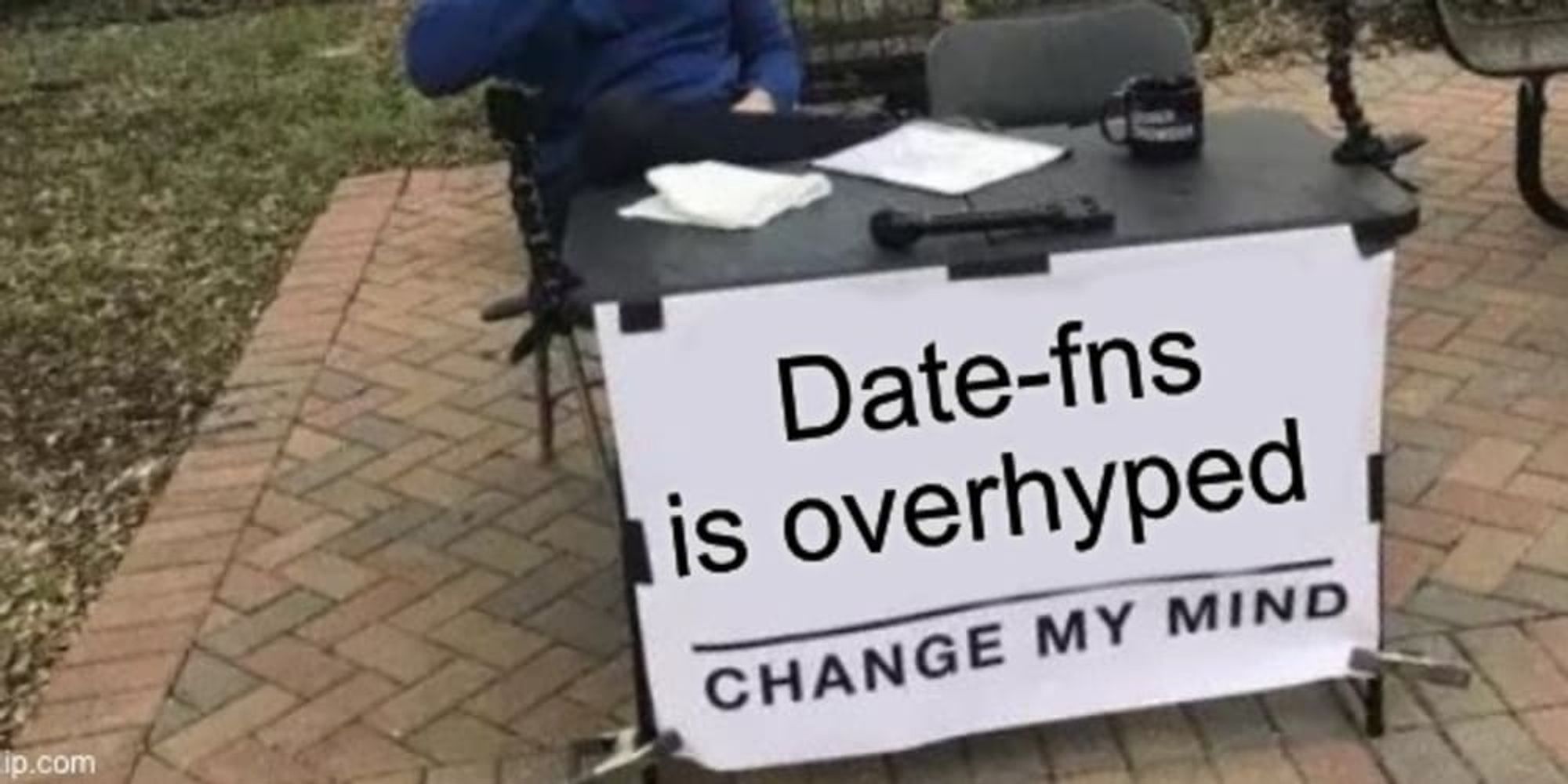 You might not need date-fns