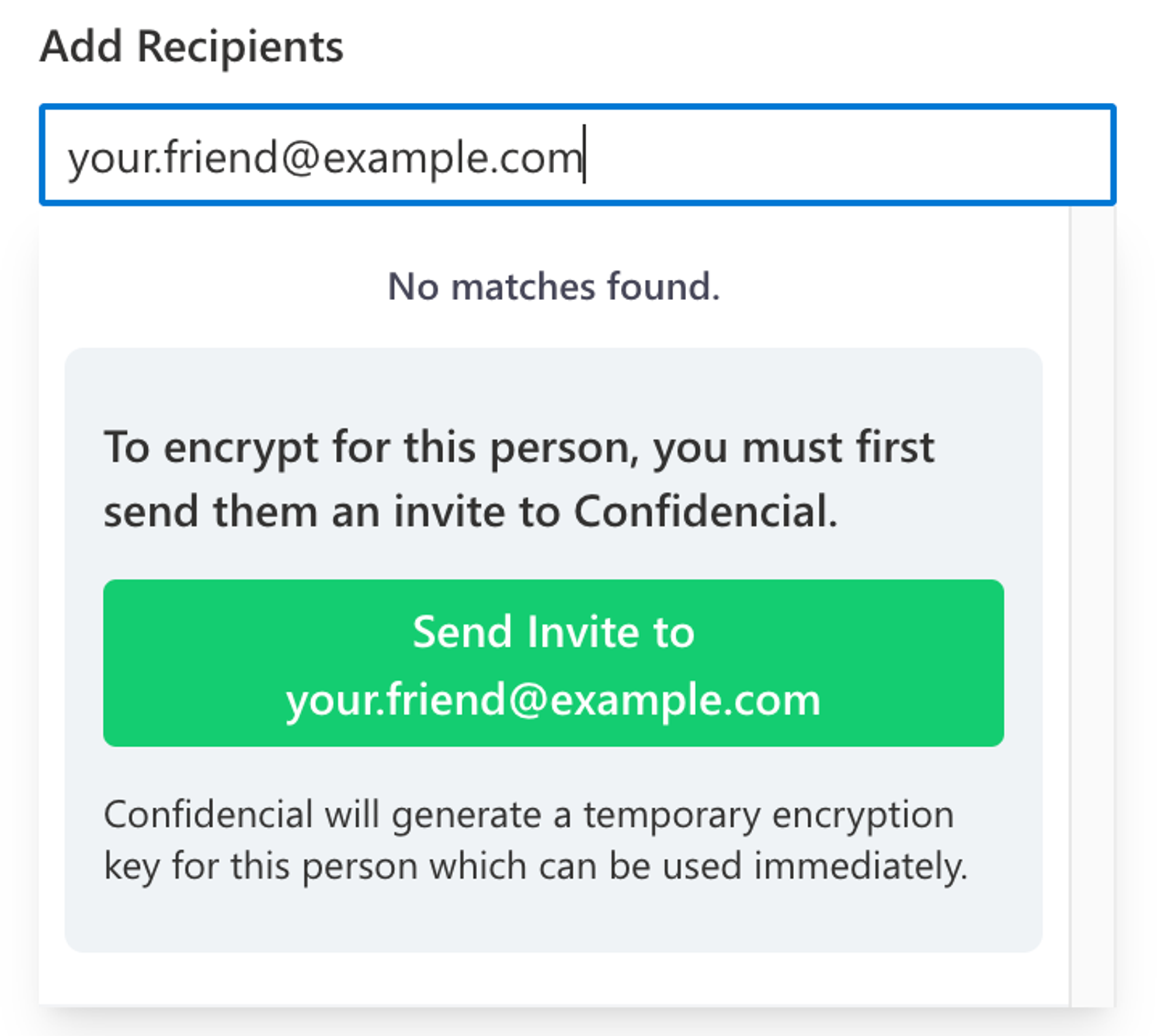 If the users doesn’t already have a Confidencial account, an invitation button will appear