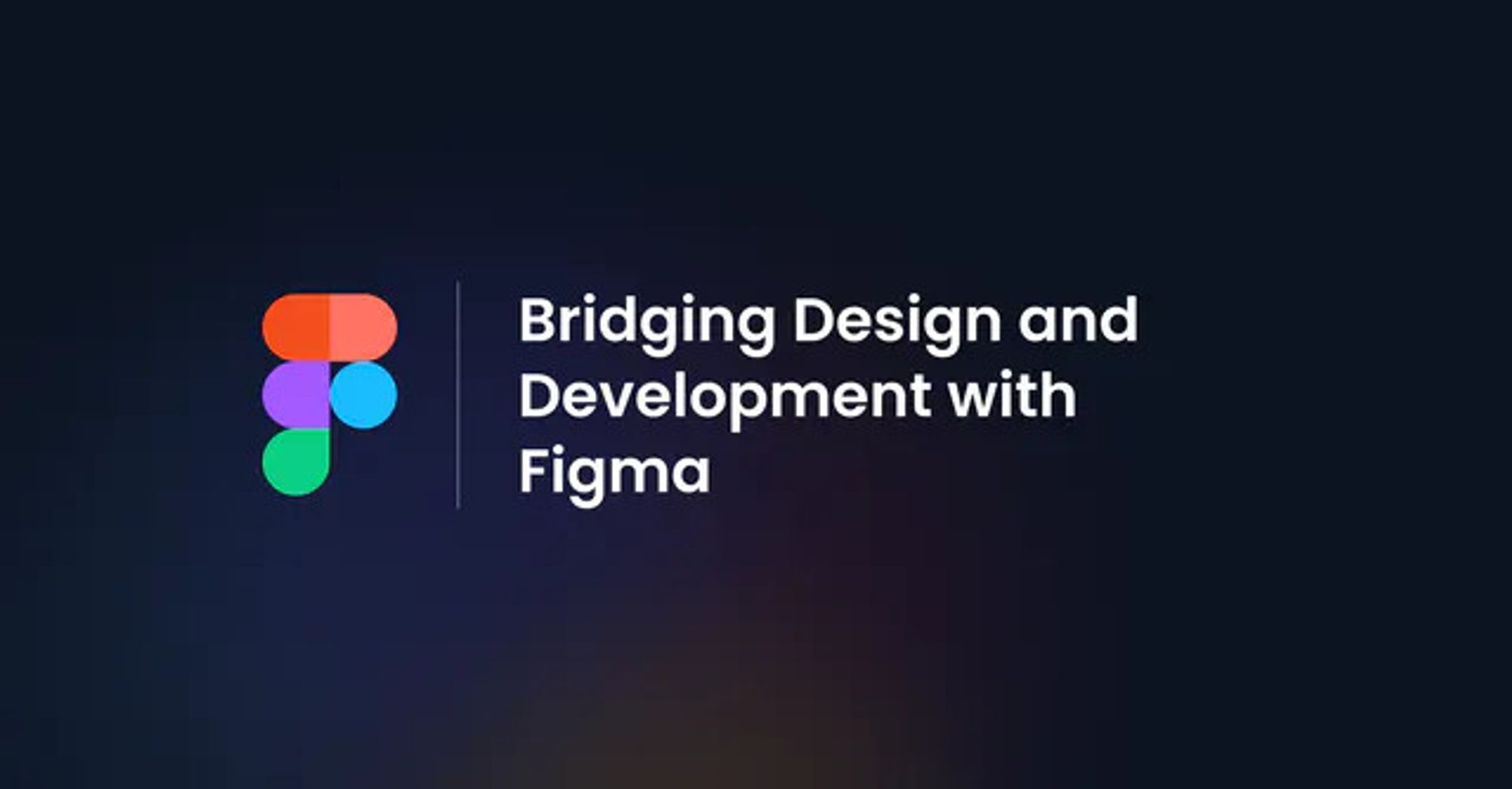 Bridging Design and Development with Figma