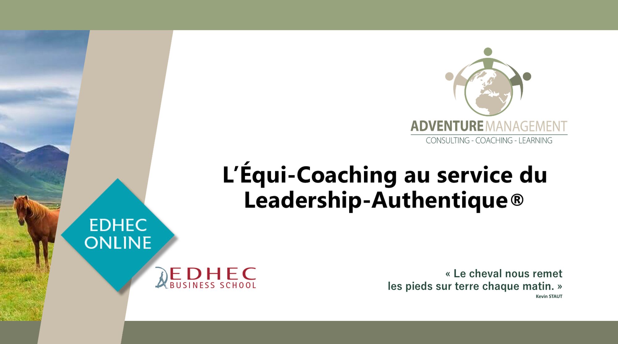 L’ Équi-Coaching au service du Leadership-Authentique® de l’EDHEC Online