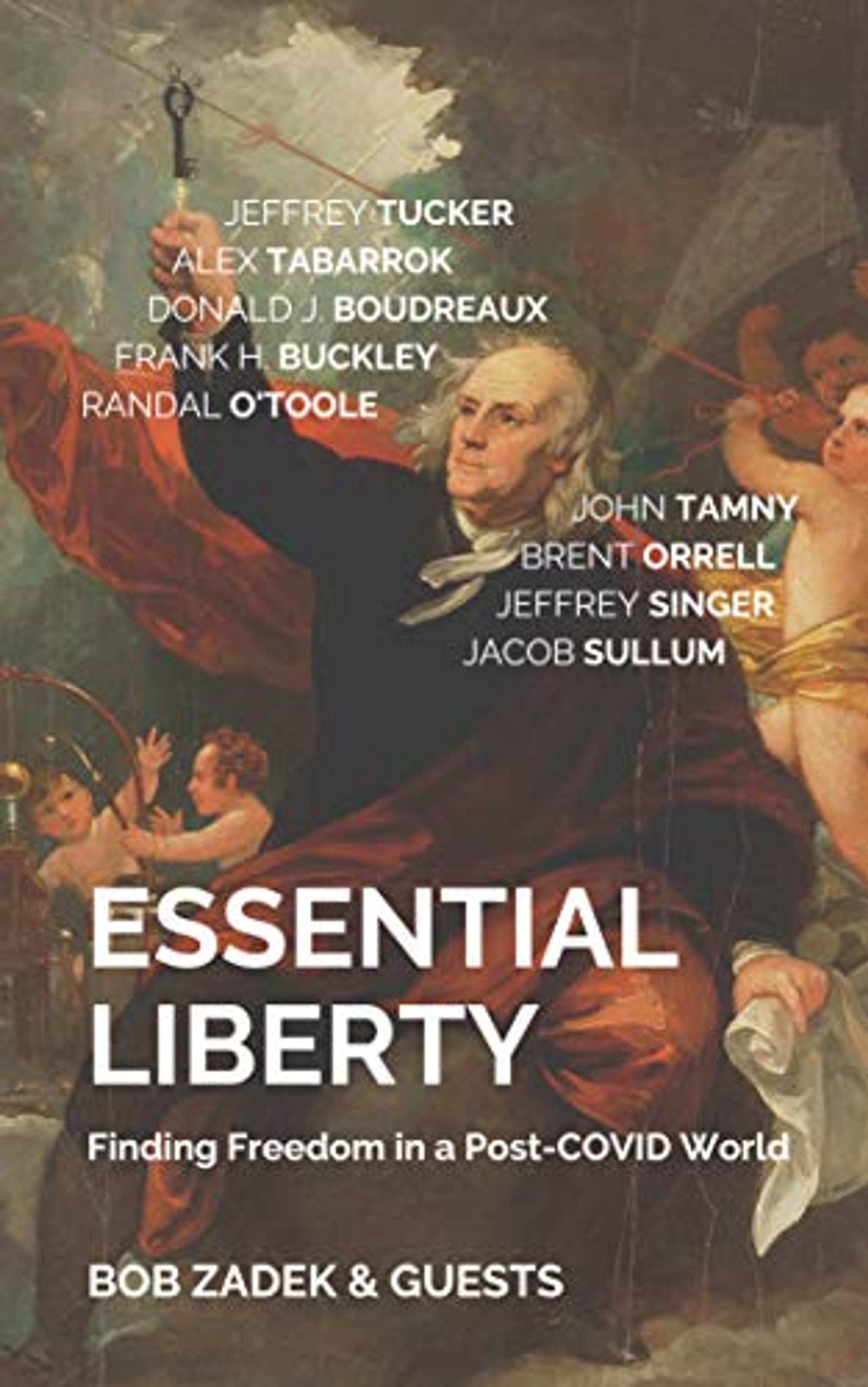Essential Liberty: Finding Freedom in a Post-COVID World