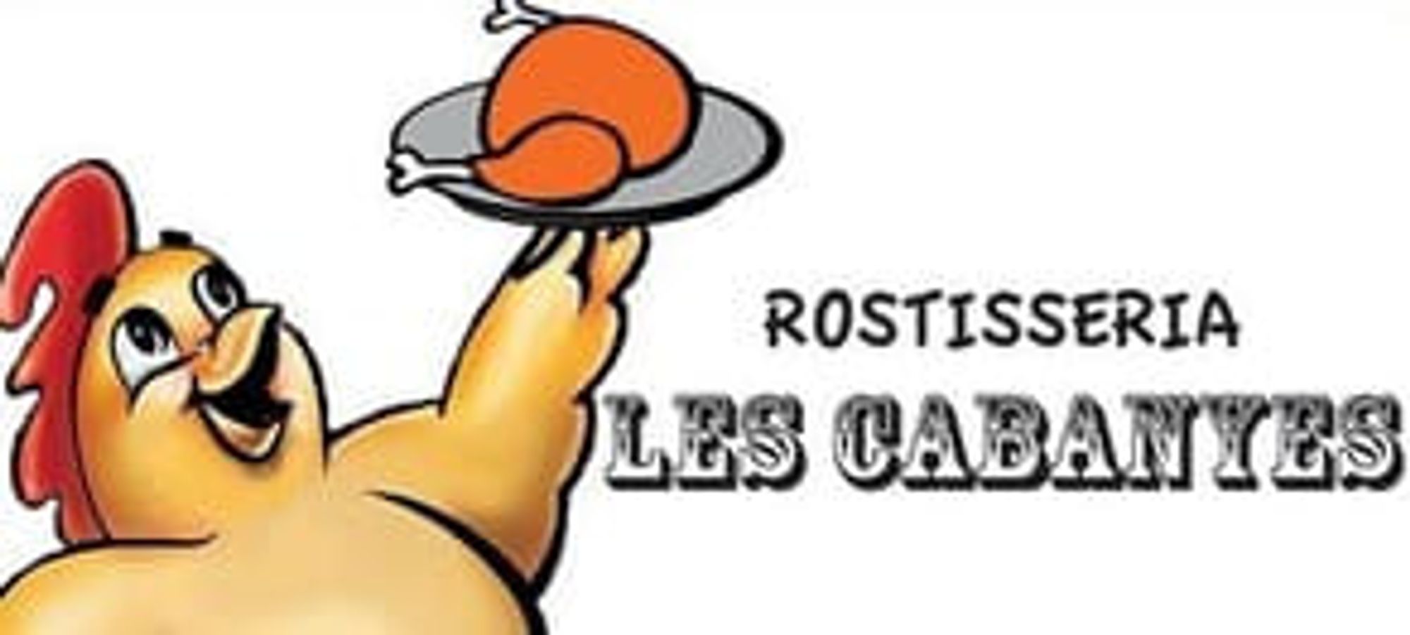 Rostisseria Les Cabanyes