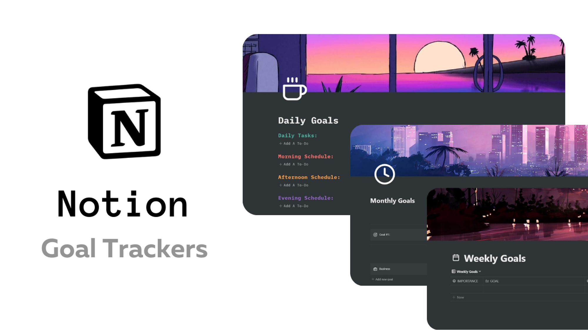 Daily, Weekly & Monthly Notion Goal Trackers