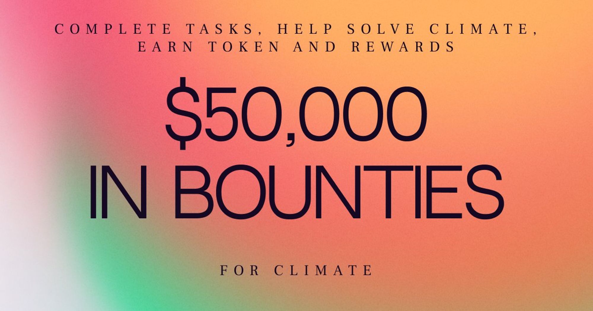 Future Quest $50k in Bounties for Climate