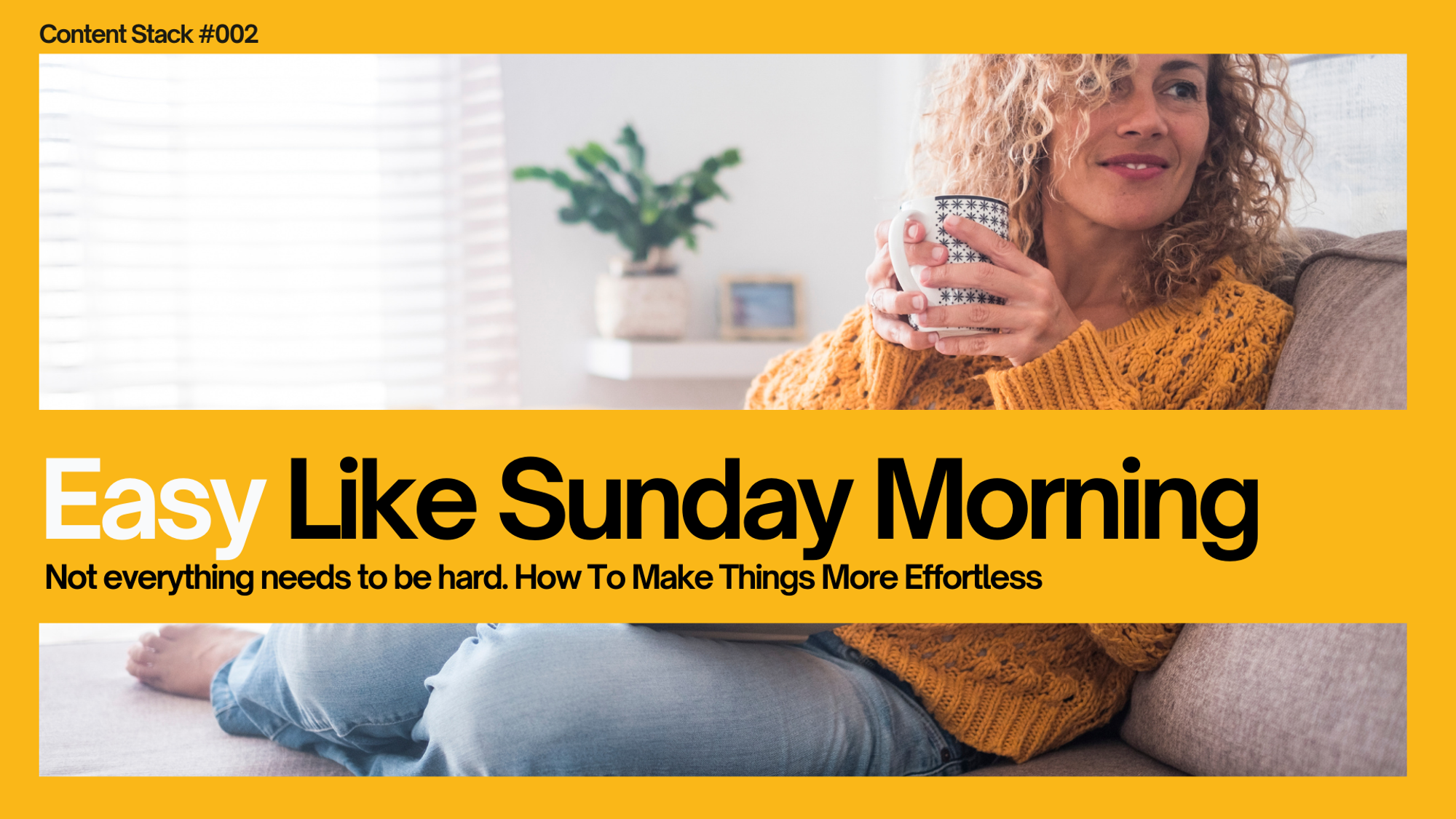 Easy Like Sunday Morning: The Effortless Collection