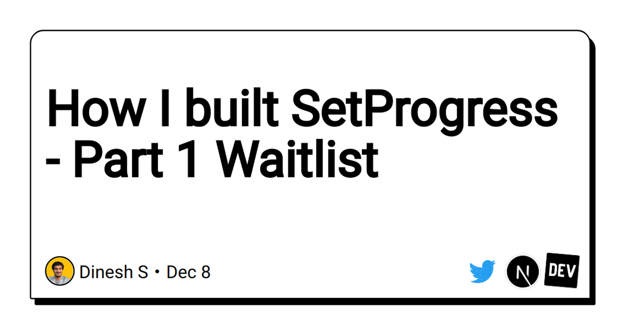 How I built SetProgress - Part 1 Waitlist