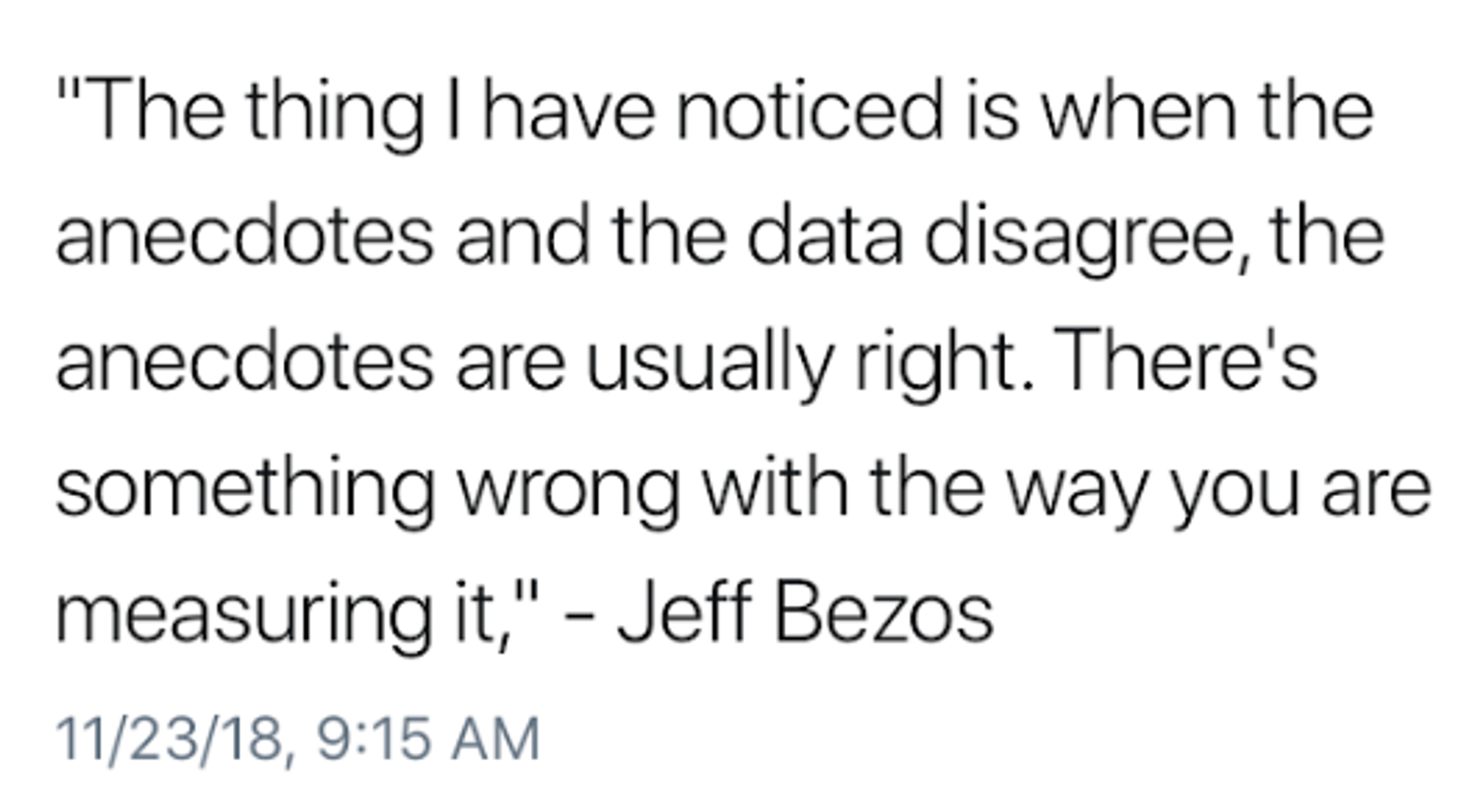 Bezos - Anecdotes vs. Data