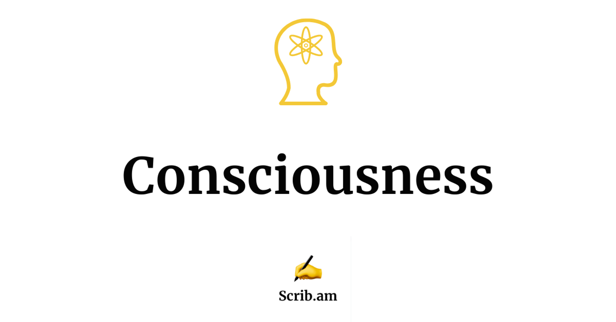 Scrib.am Consciousness.png