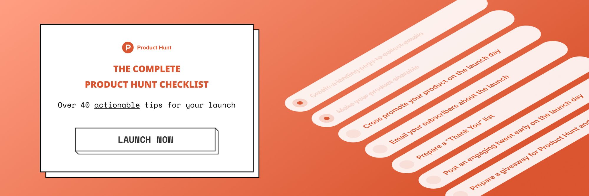 The complete Product Hunt Checklist by Jim Raptis