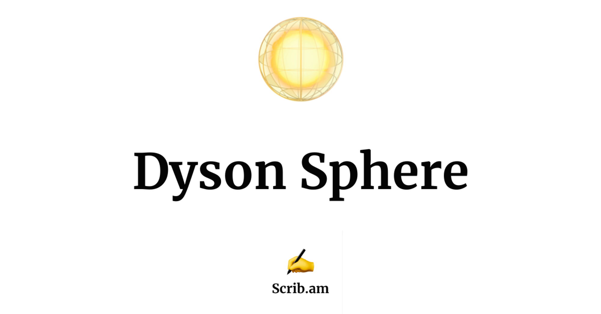 Scrib.am Dyson Sphere.png