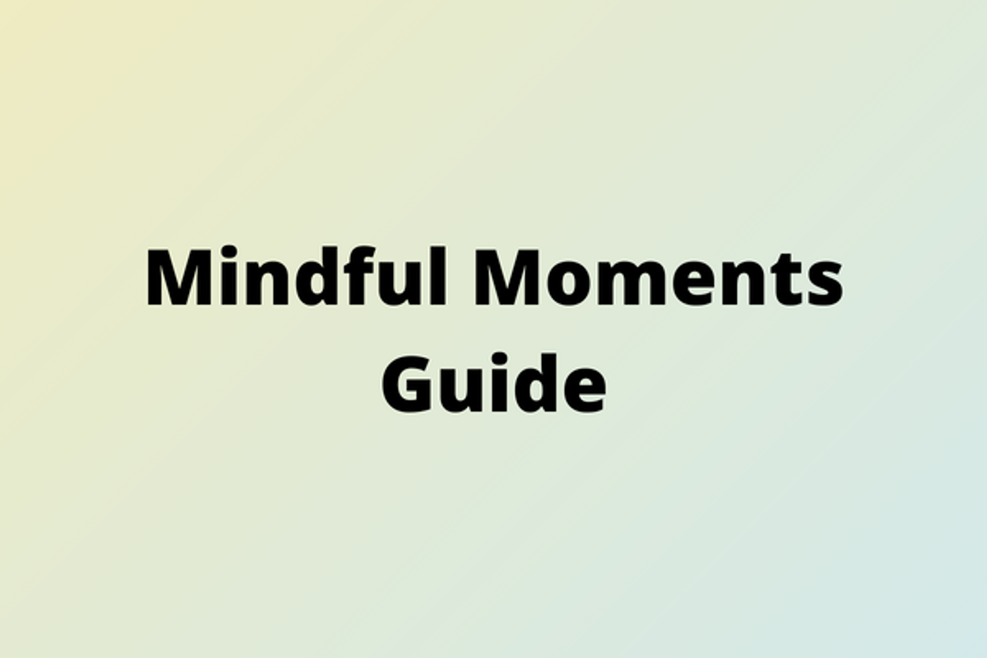 Mindful Moments Guide.png