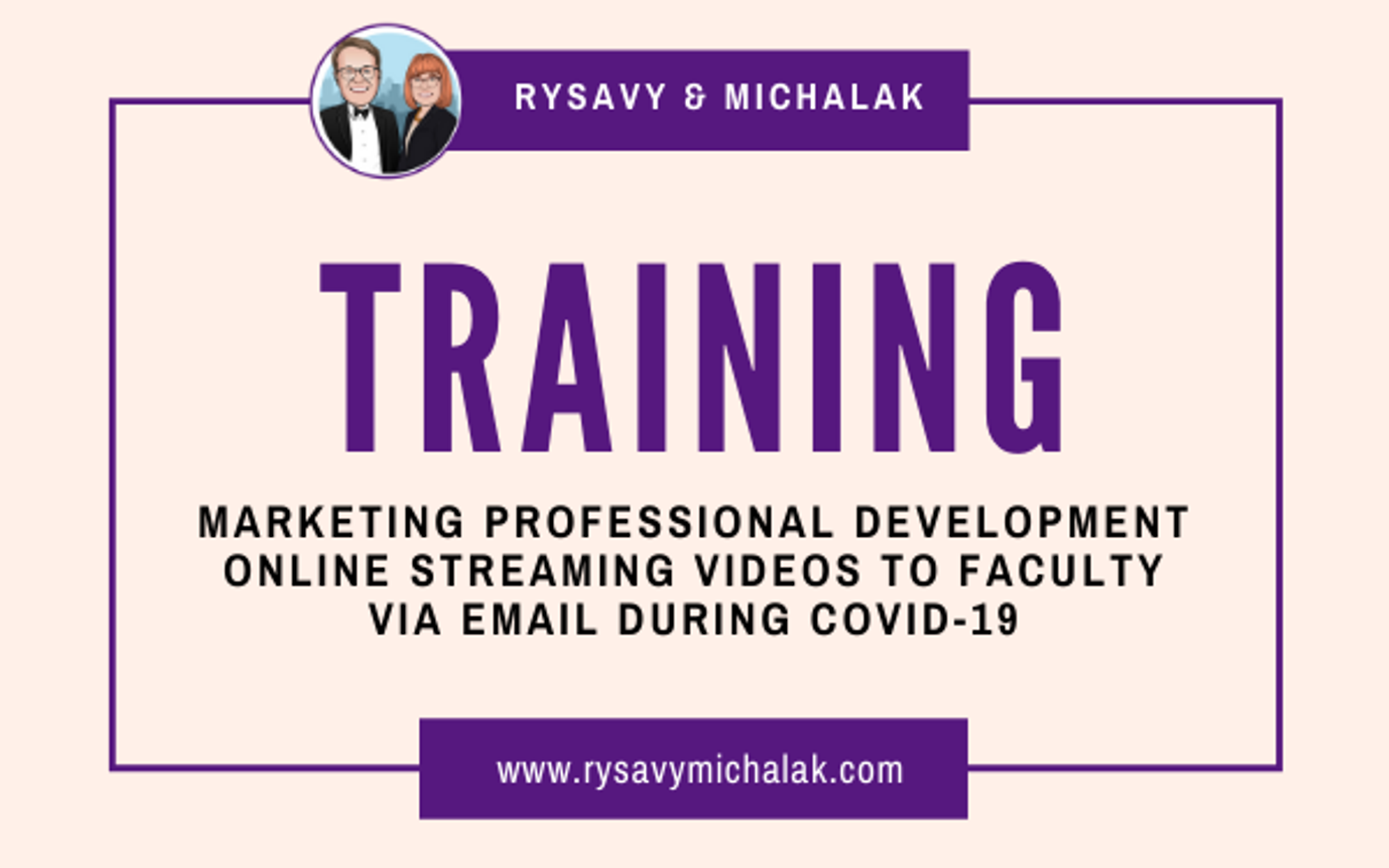 Marketing Professional Development Online Streaming Videos to Faculty via Email During COVID-19