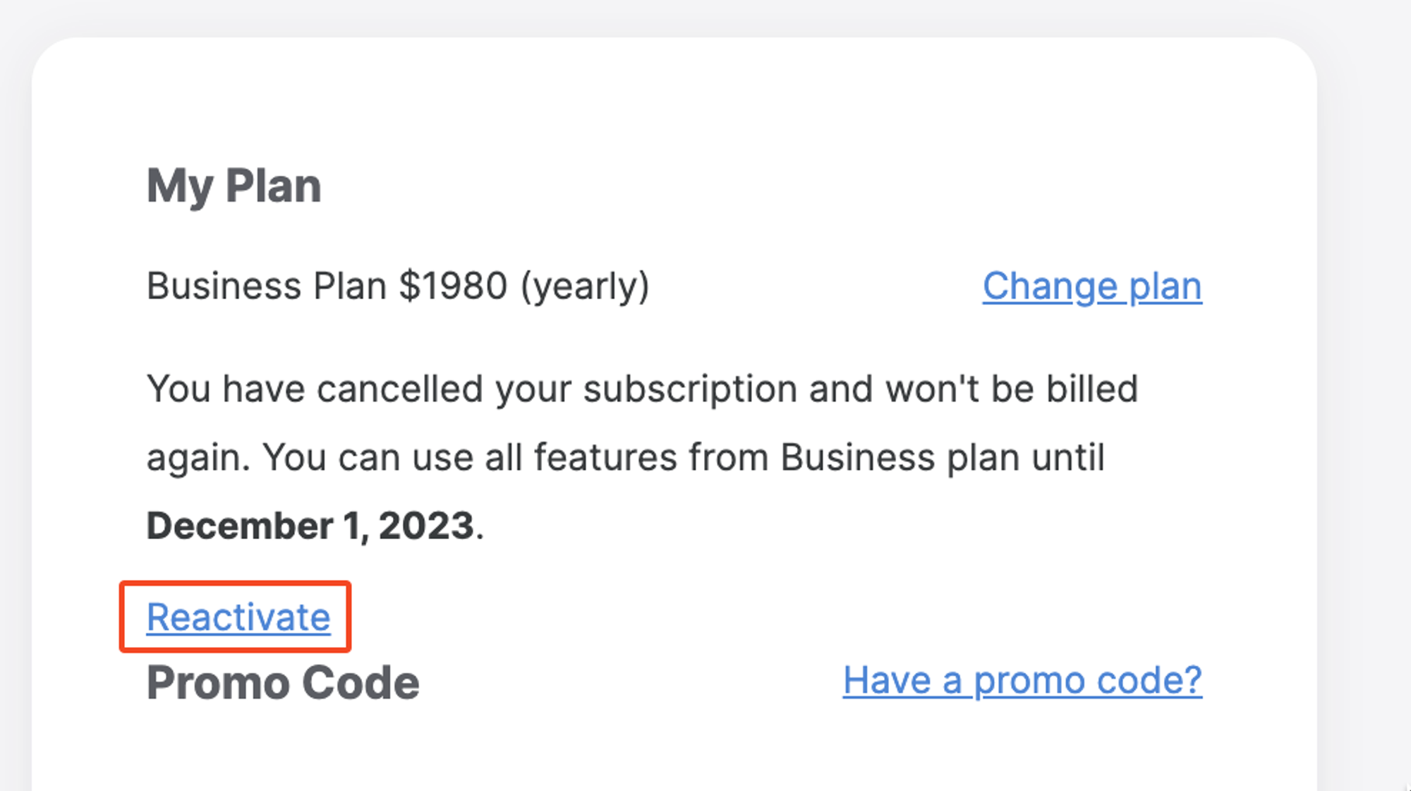 The option to reactivate the subscription