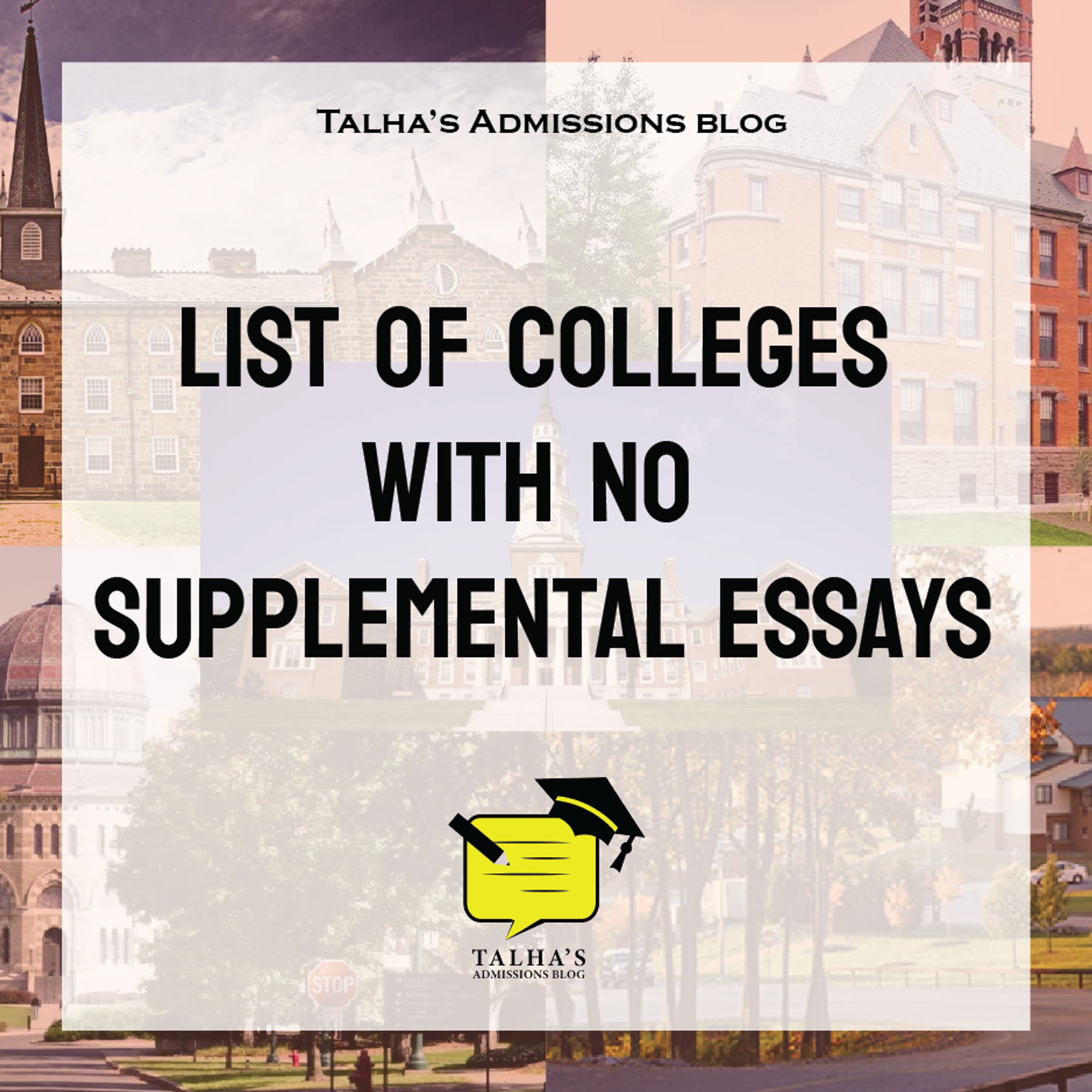 Complete List of Colleges with No Supplemental Essays