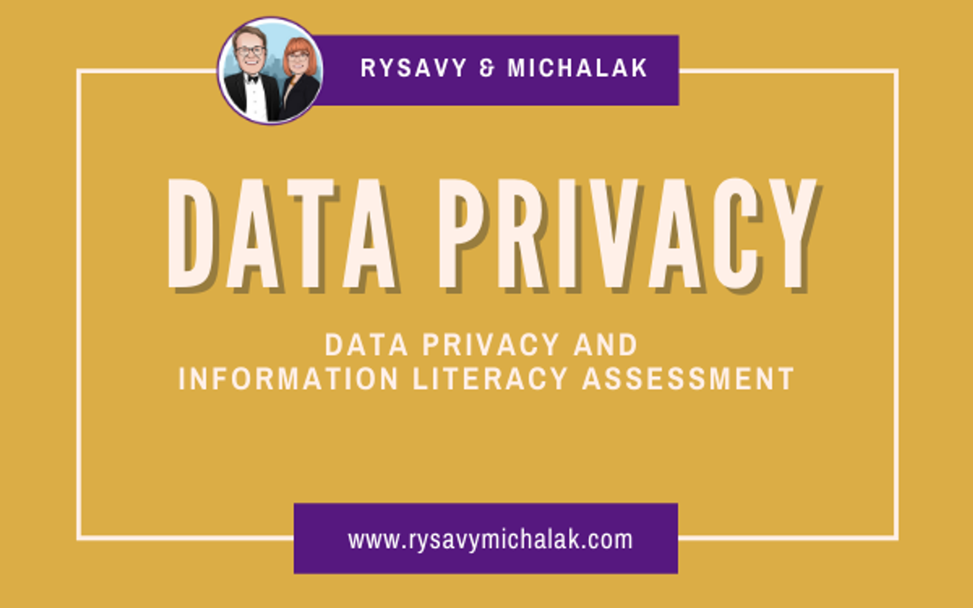 Data Privacy and Information Literacy Assessment