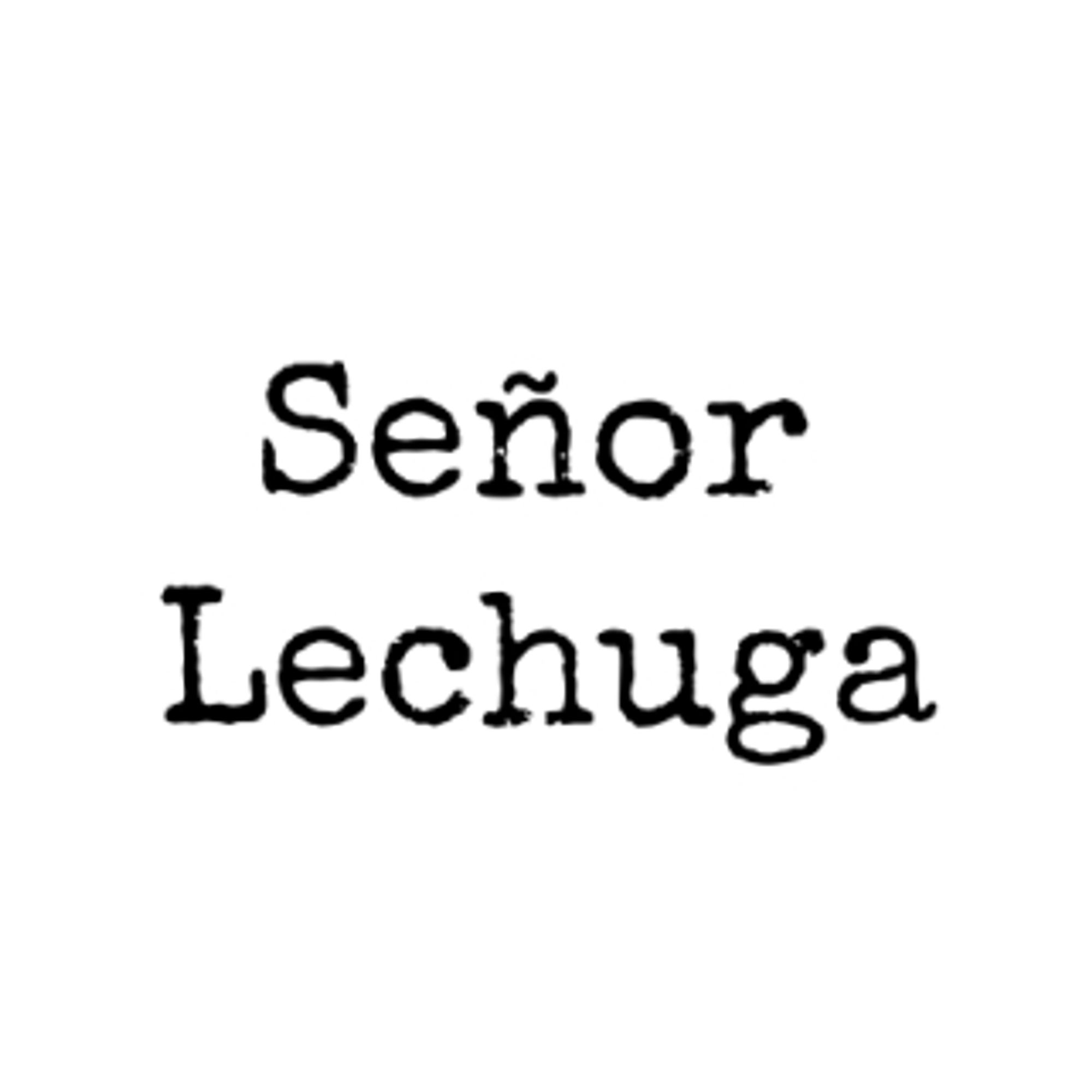 Señor Lechuga