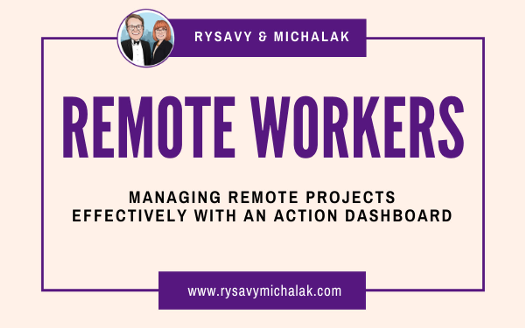 Managing Remote Projects Effectively with an Action Dashboard