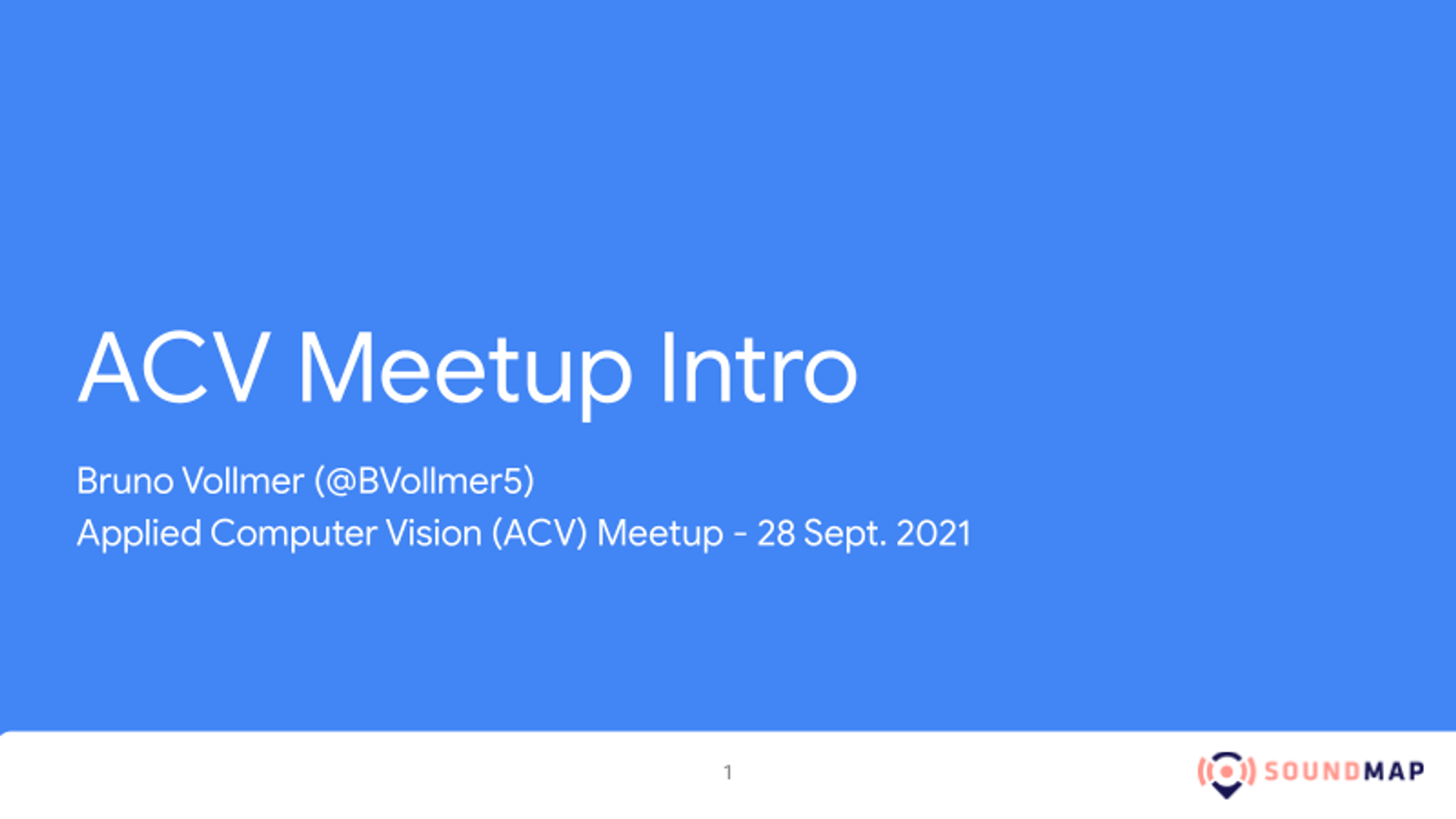 ACV Meetup #1 Intro + Format + Problem