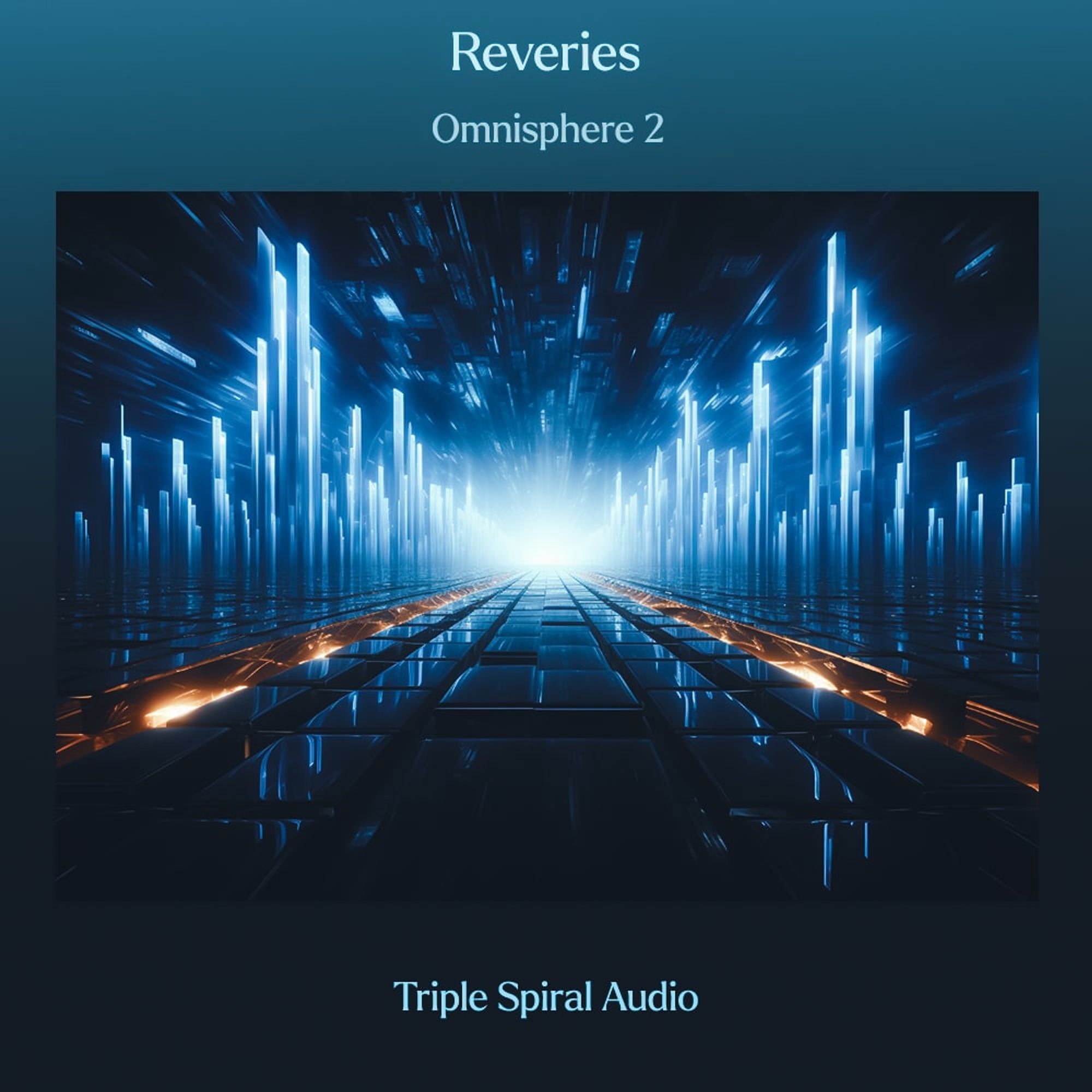 Triple Spiral Audio – Reveries for Omnisphere 2 | Triple Spiral Audio
