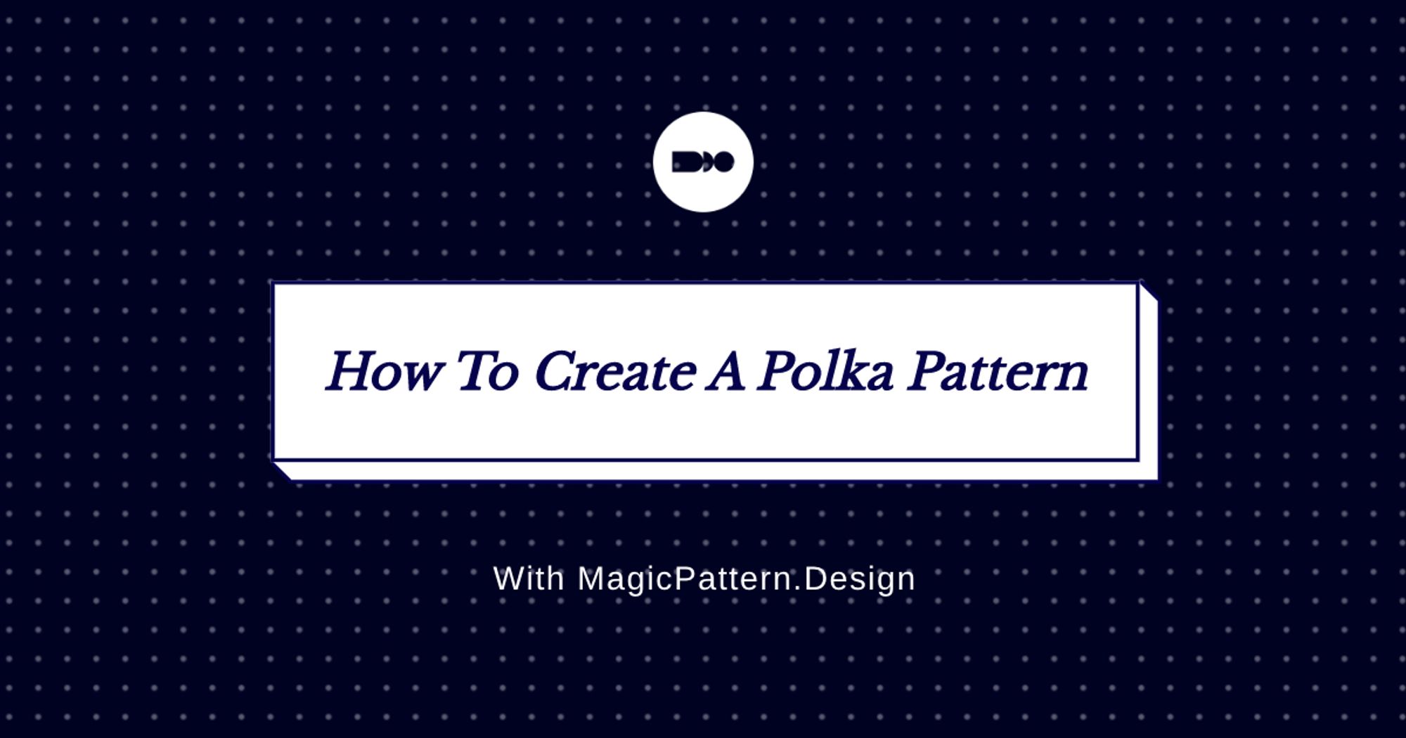 How to create a polka dot pattern