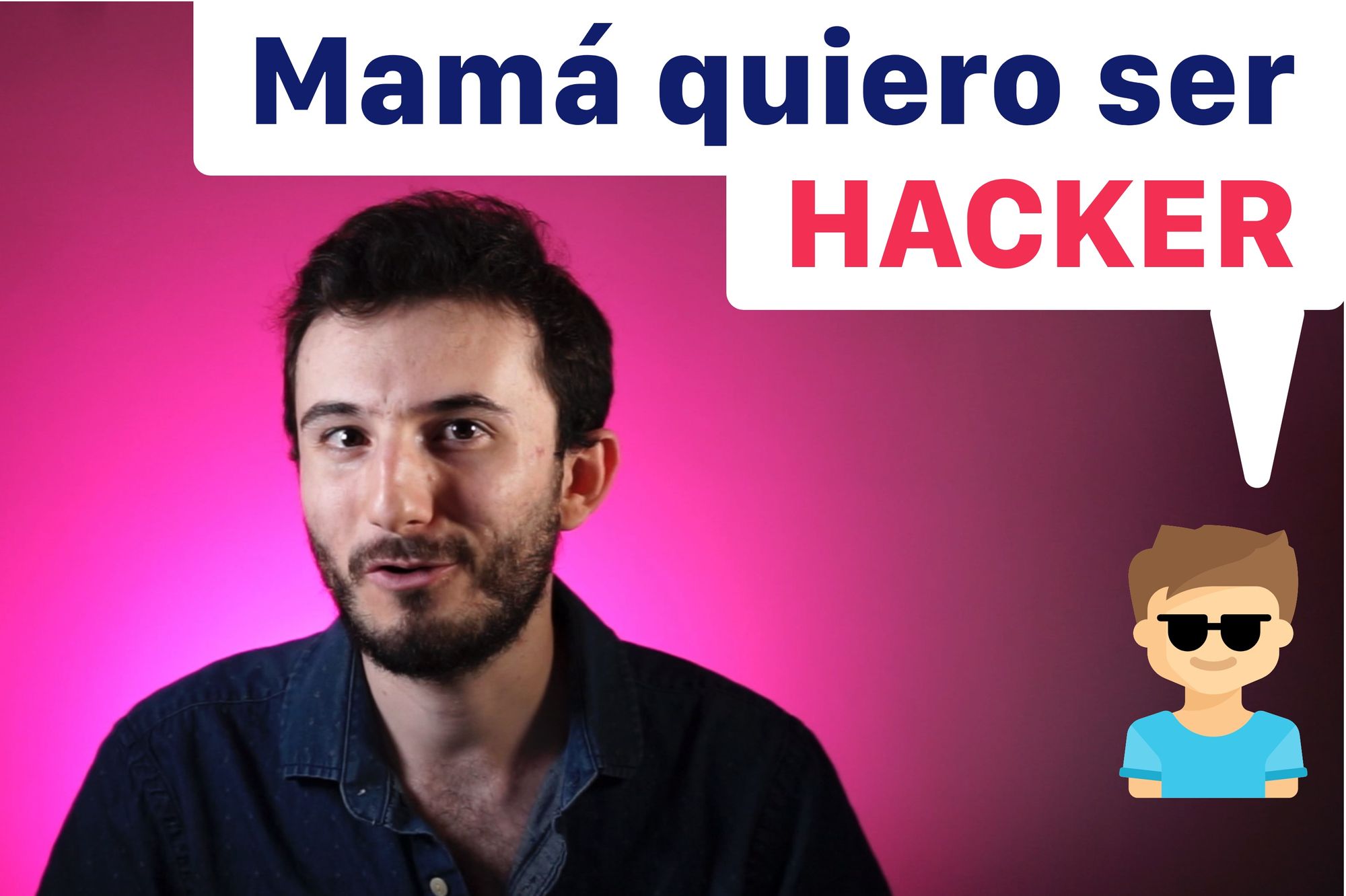 "Mamá Quiero ser Hacker" [VIDEO]